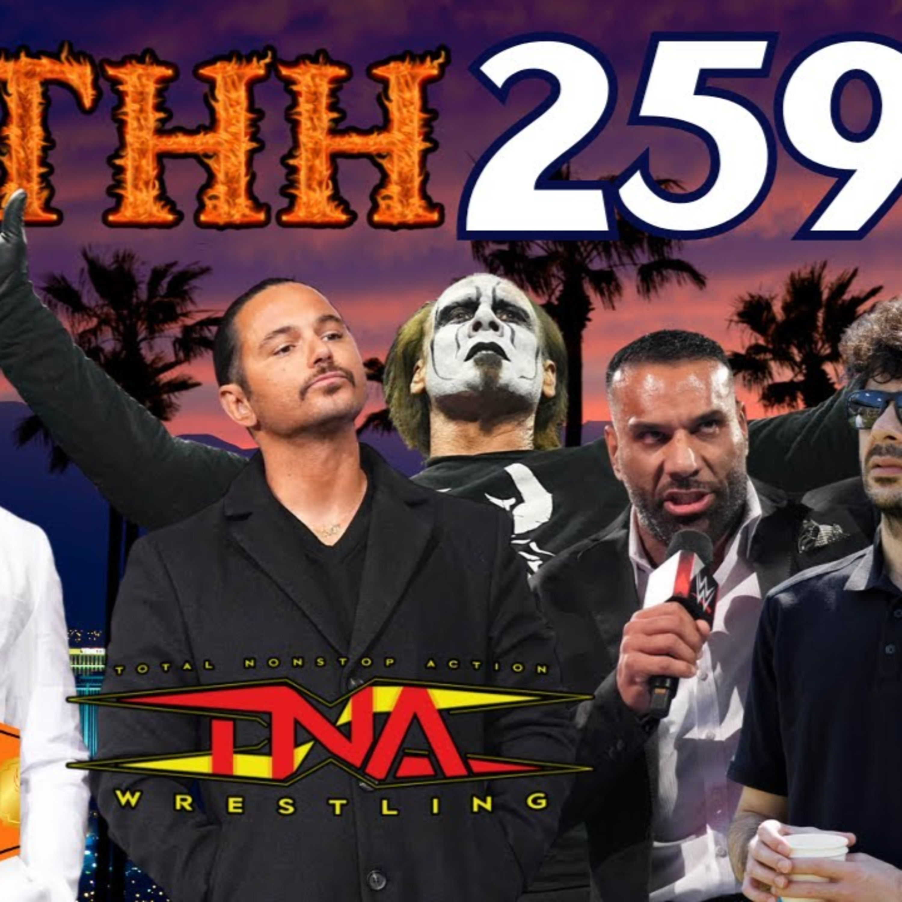 THH 259 | Did Tony Khan Have To Hinder Jinder? Are The Young Bucks Right Choice For Sting?