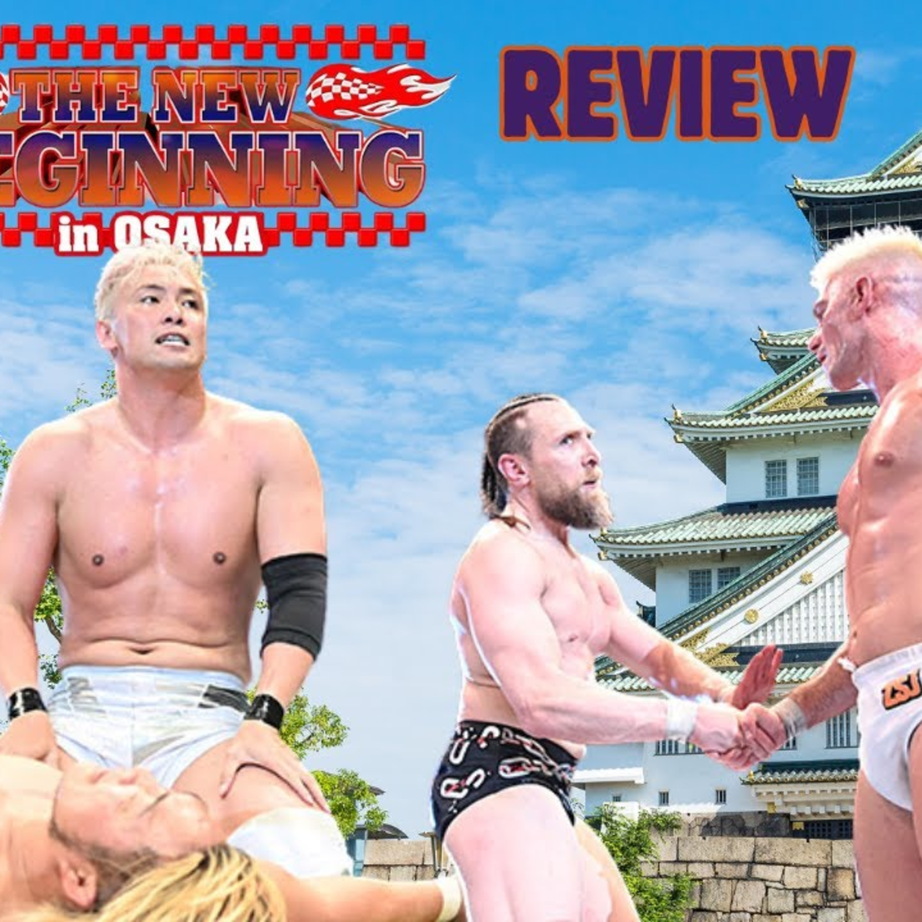 NJPW New Beginning in Osaka Review | EPIC Zack Sabre Jr. vs Bryan Danielson! United Empire/War Dogs!