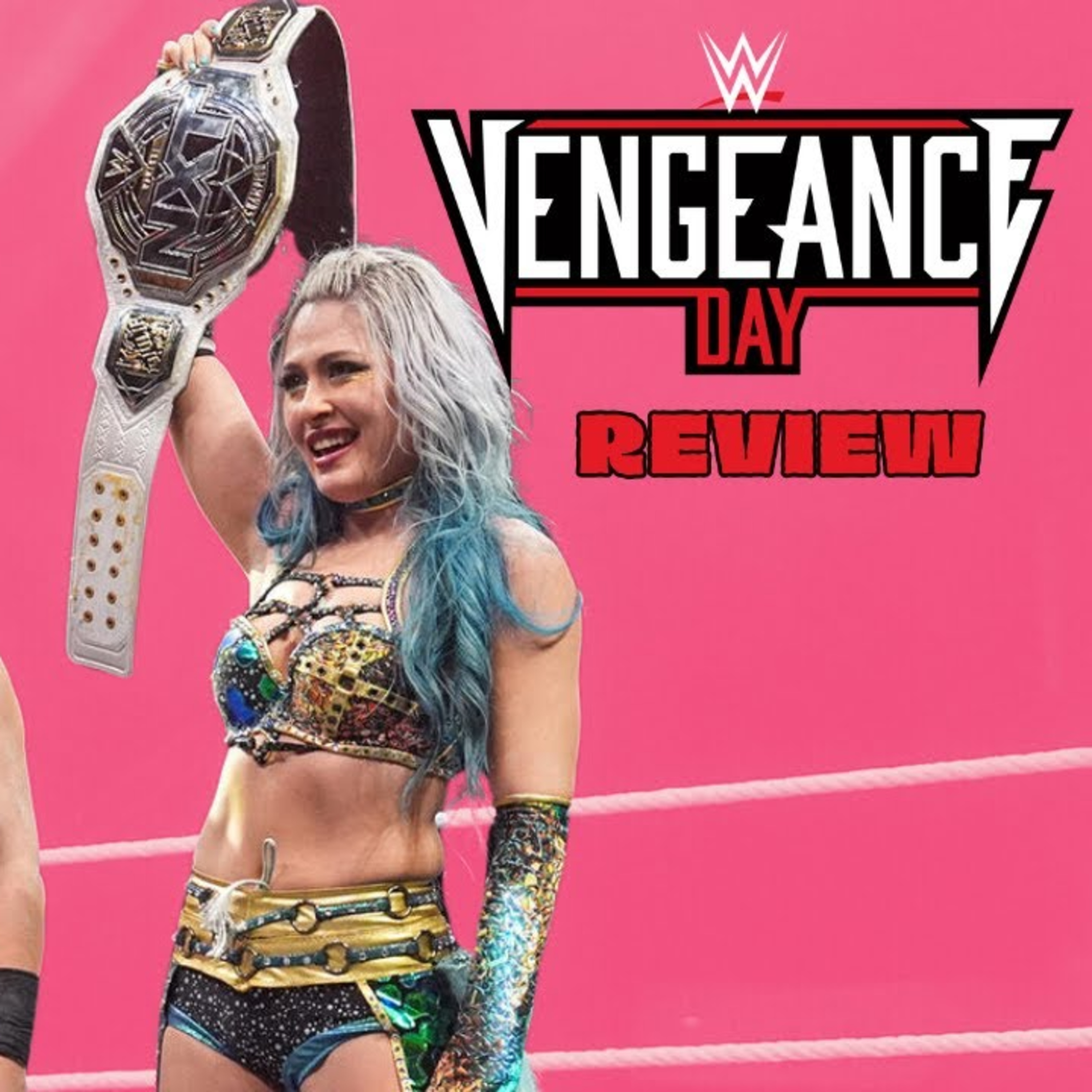 WWE NXT Vengeance Day 2025 Review | PC Shield-tribution? Stephanie Vaquer NEW CHAMP! Giulia RETAINS!