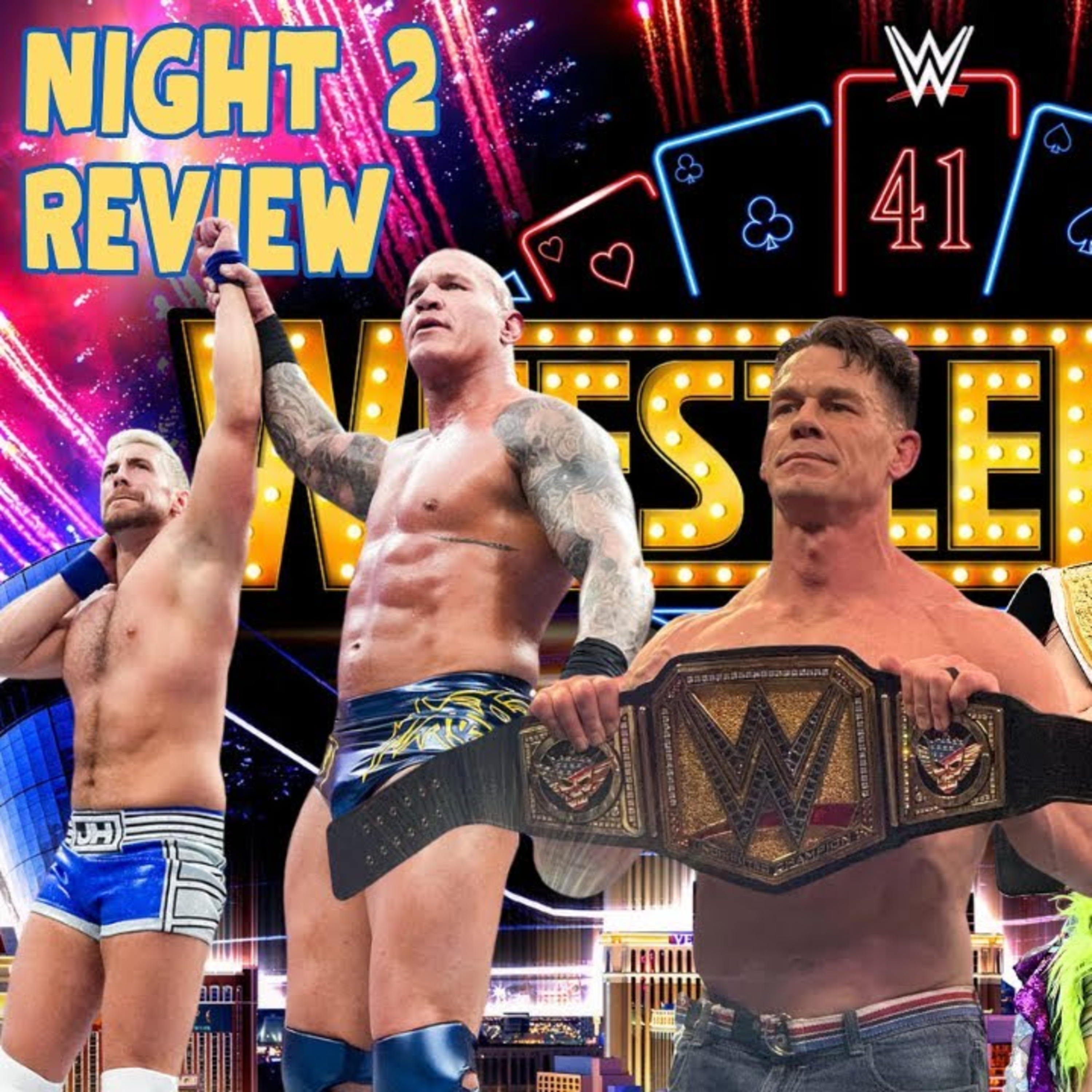 WWE WrestleMania 41 Night 2 Review | John Cena WINS 17th WWE Title! Becky Lynch RETURNS! JOE HENDRY!