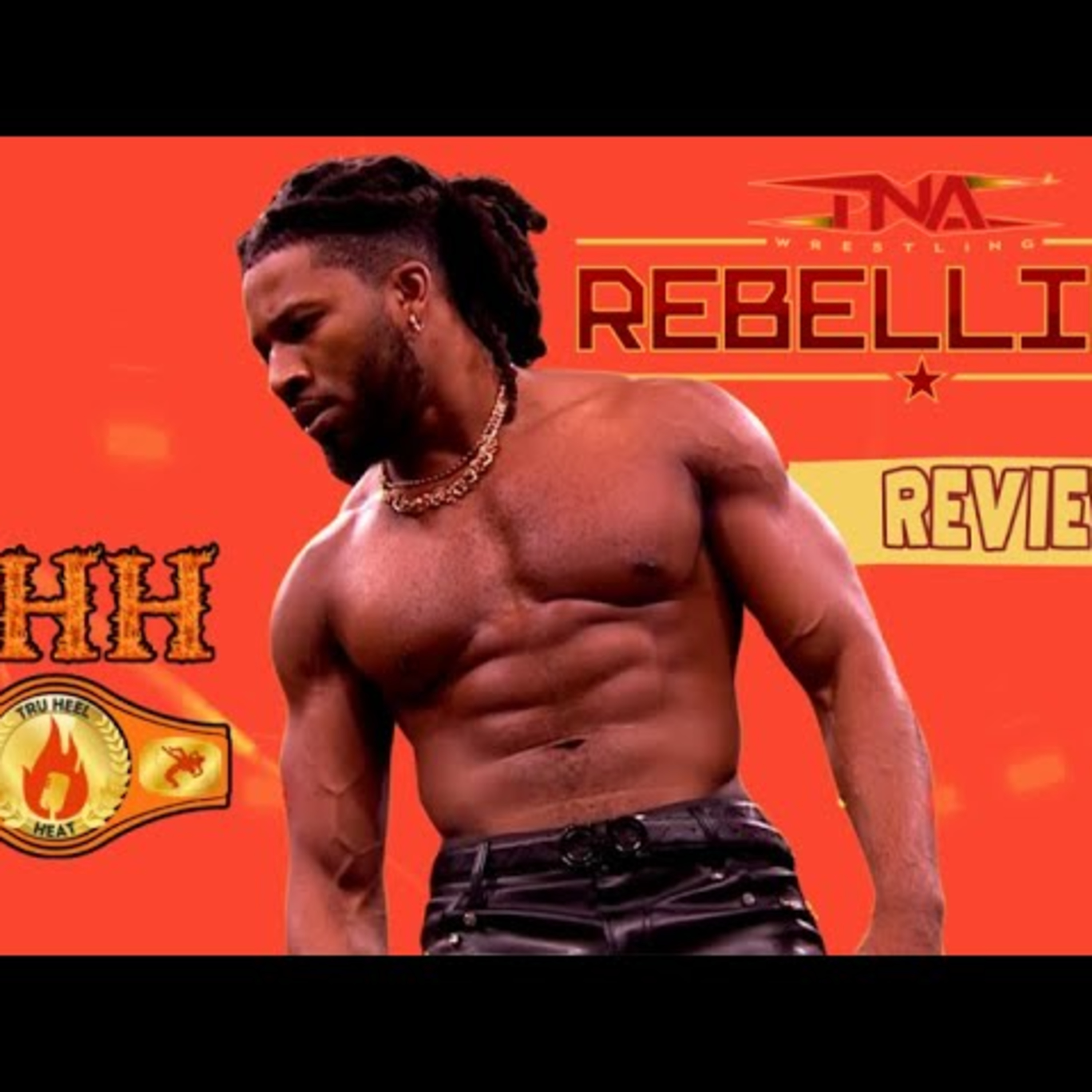 TNA Rebellion 2025 Review | Trick Williams ATTACKS Joe Hendry! Leon Slater DEATH-DEFYING Dive!