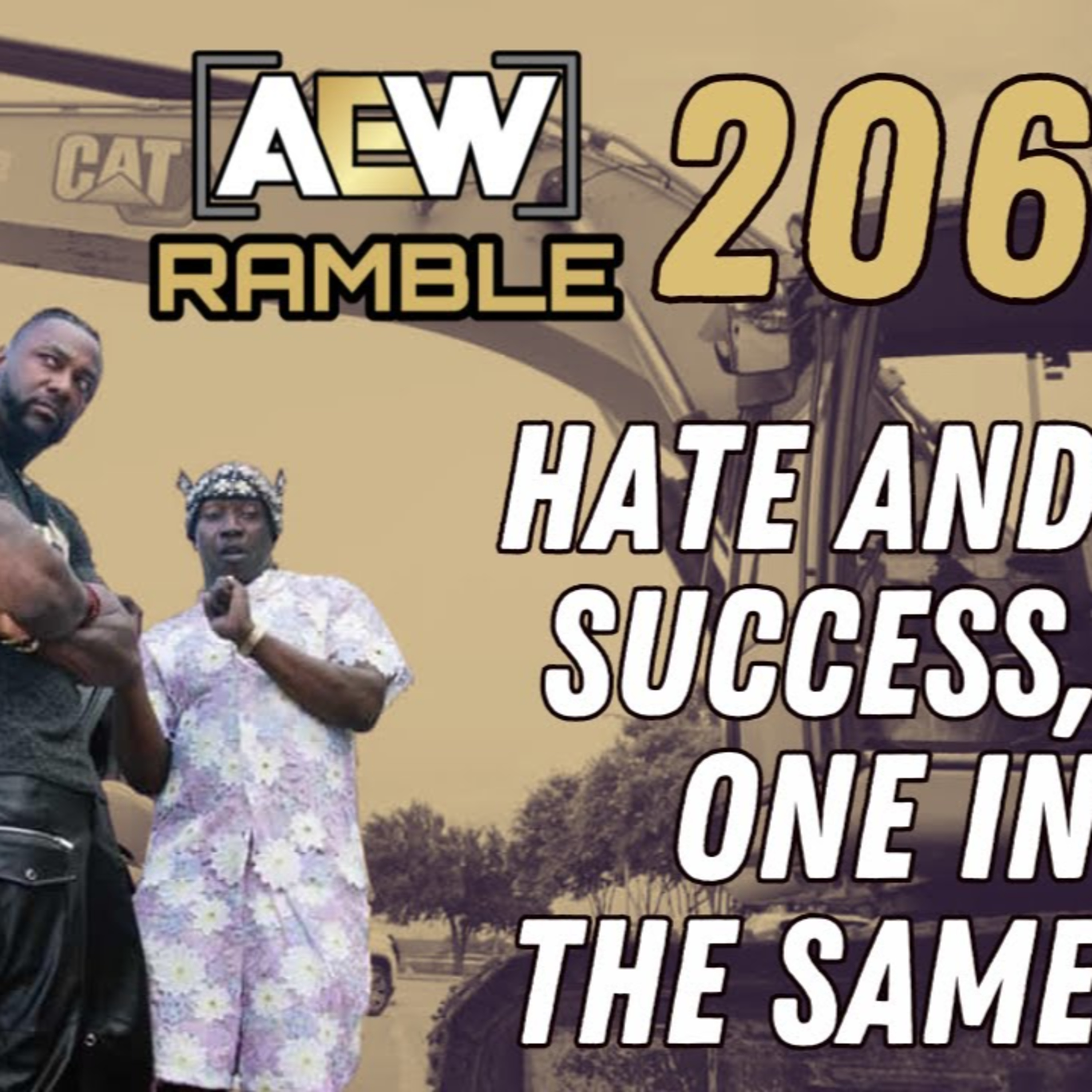 AEWramble 206 | Swerve DESTROYS Young Bucks Limo & Helps Hangman Page? | AEW Dynamite (7/9/25) Review