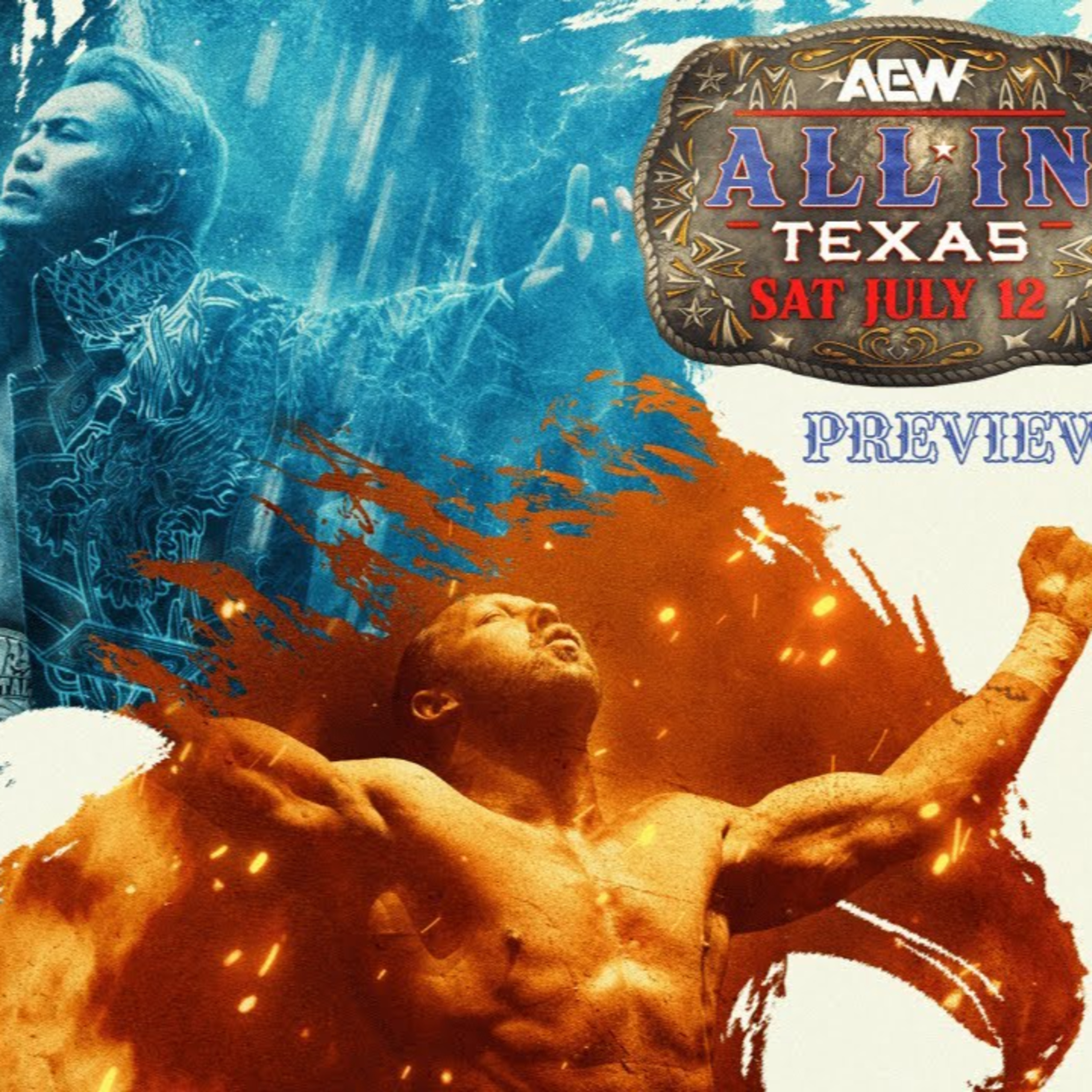 AEW All In Texas 2025 Preview | Will Hangman Page DETHRONE Jon Moxley? Omega/Okada V! Storm/Mone!