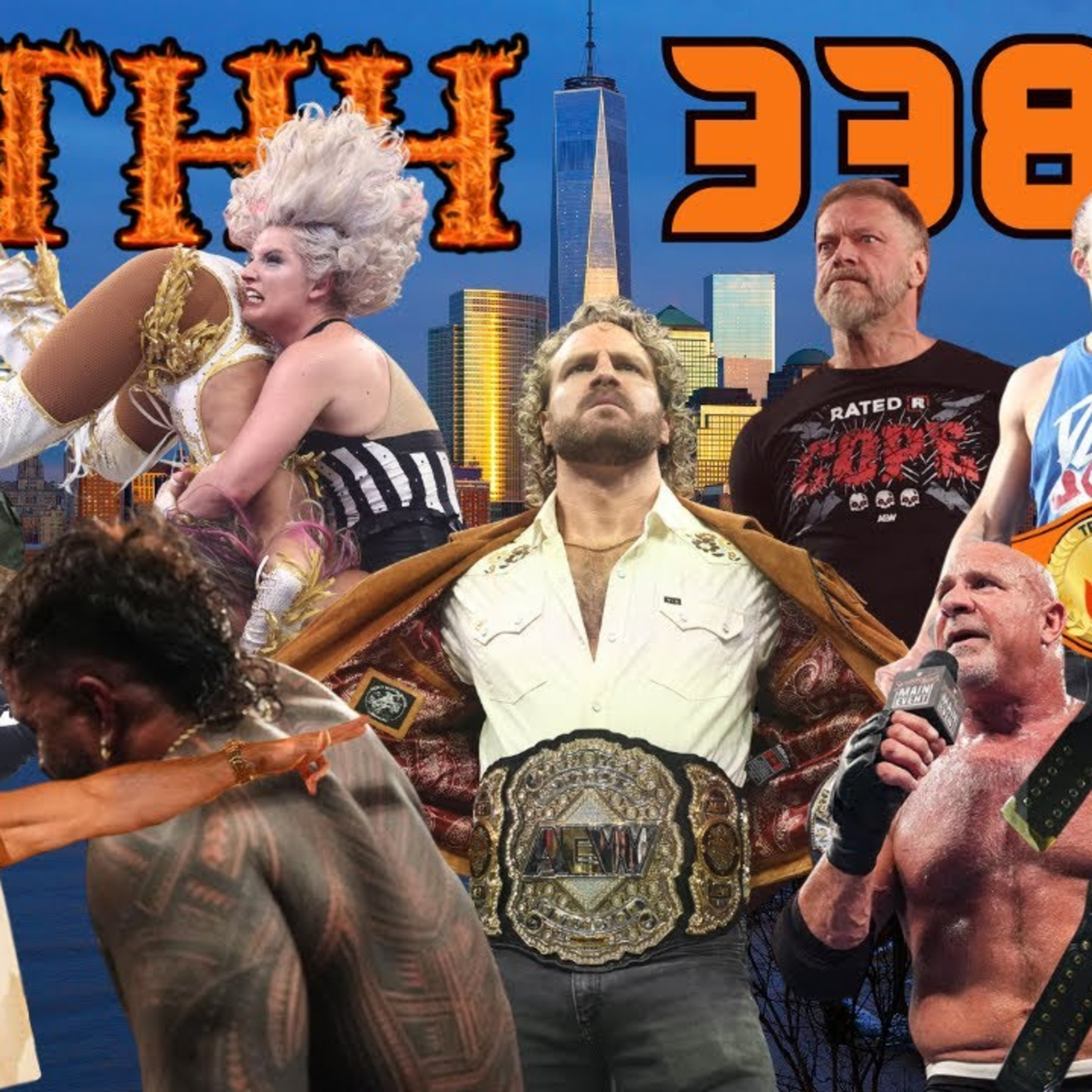 THH 338 | Was Hangman Page AEW Redemption Arc Better Than Cody Rhodes Finishing His Story In WWE?