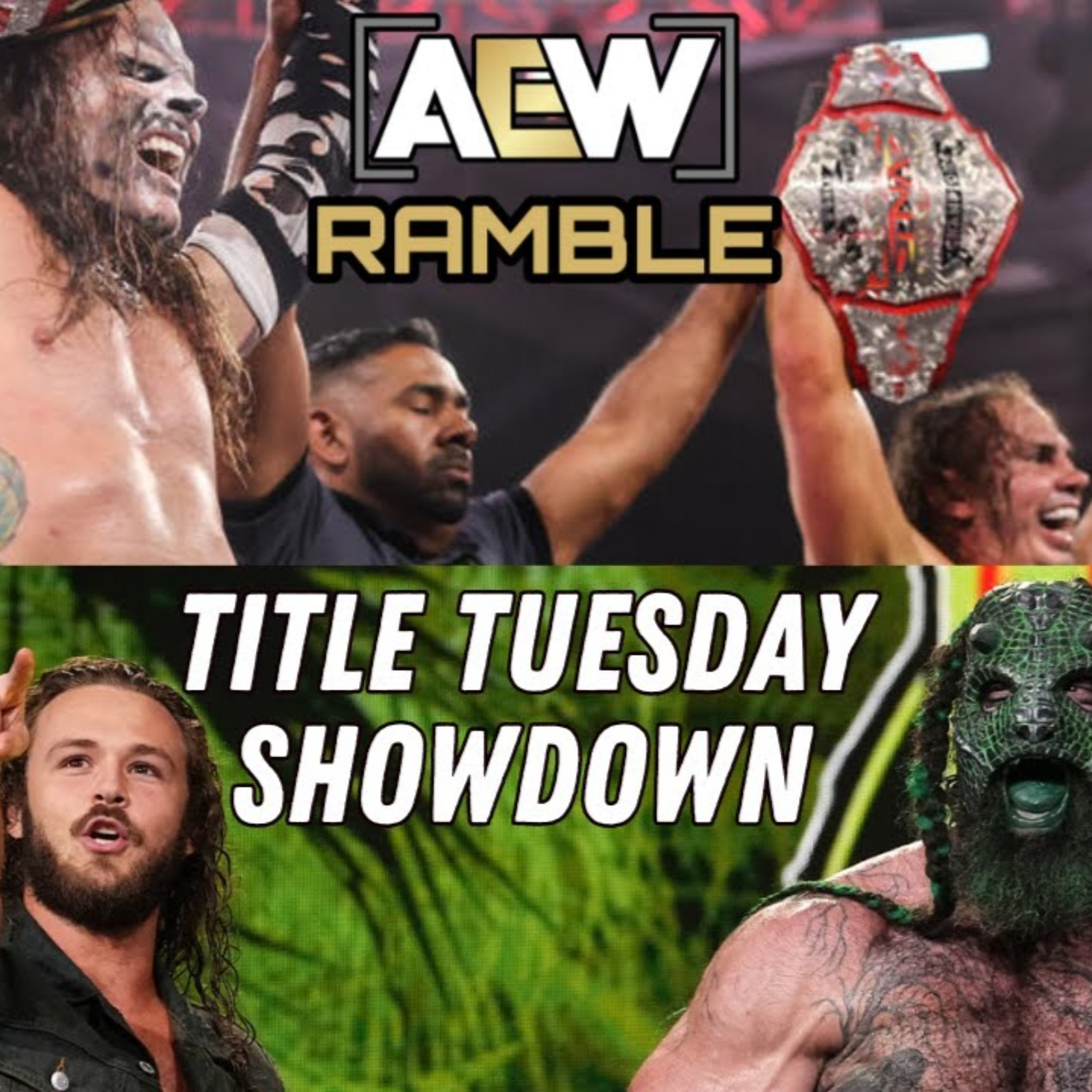 AEWramble 219 | Samoa Joe No Respect For Hangman! | AEW Dynamite Title Tuesday & WWE NXT ShoWdown Review