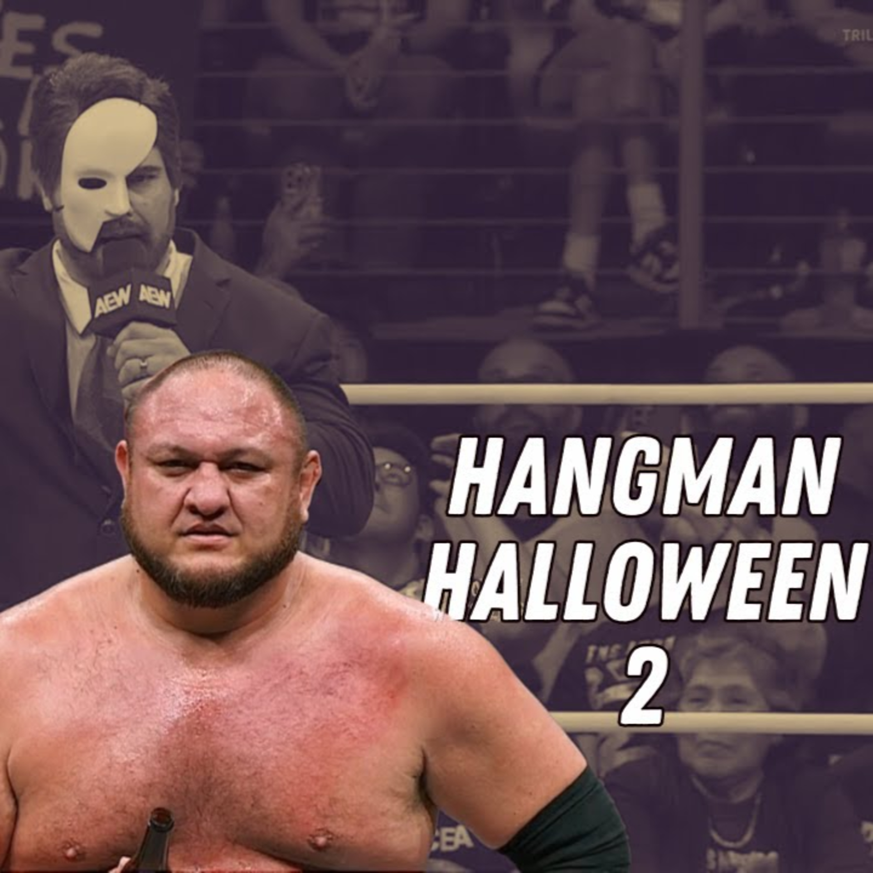 AEWramble 222 | Hangman Page FOOLS Samoa Joe! BLOOD & GUTS! | AEW Fright Night Dynamite 2025 Review