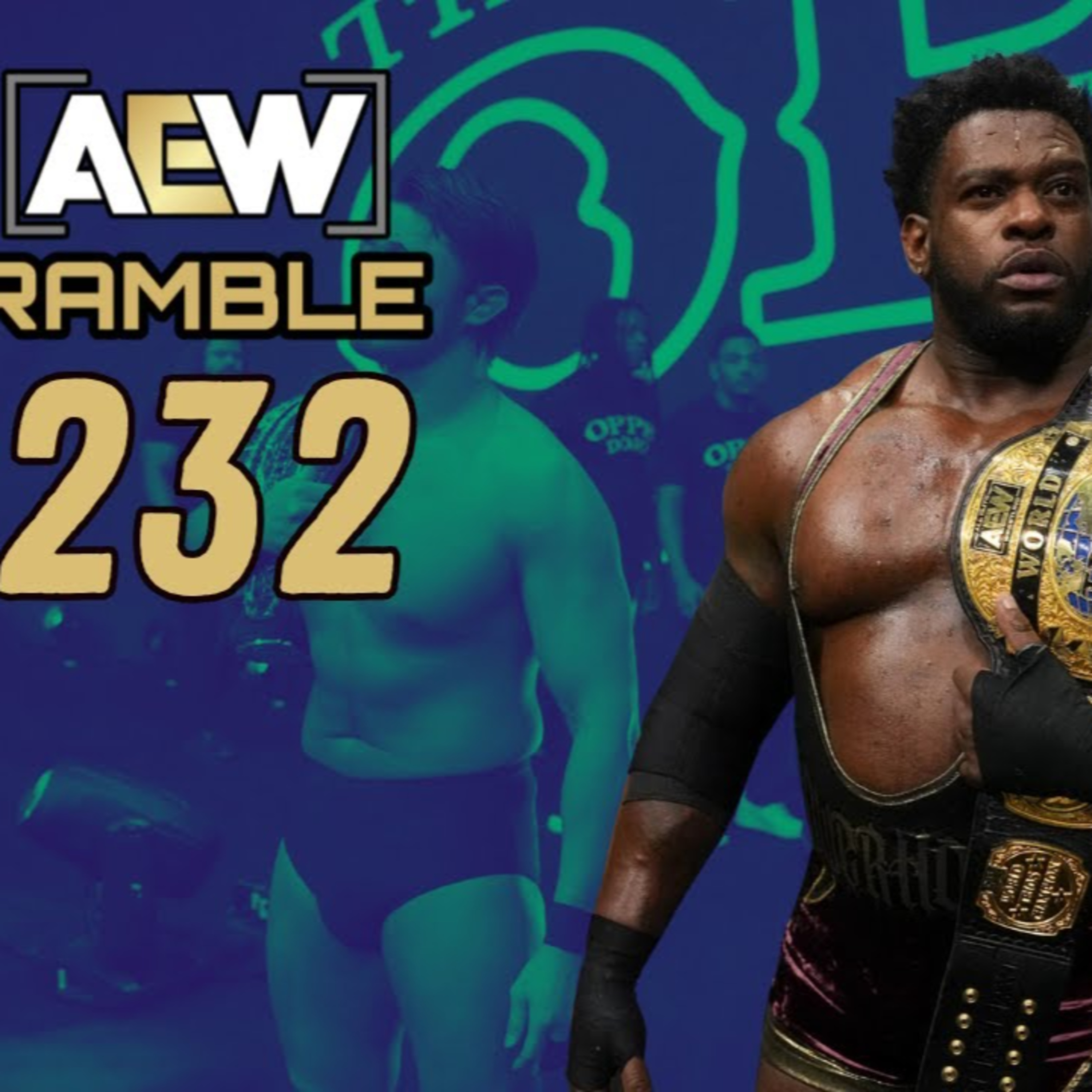 AEWramble 232 | Powerhouse Hobbs Going To WWE? Rascalz SIGN! | AEW Dynamite: Maximum Carnage 2026 Review