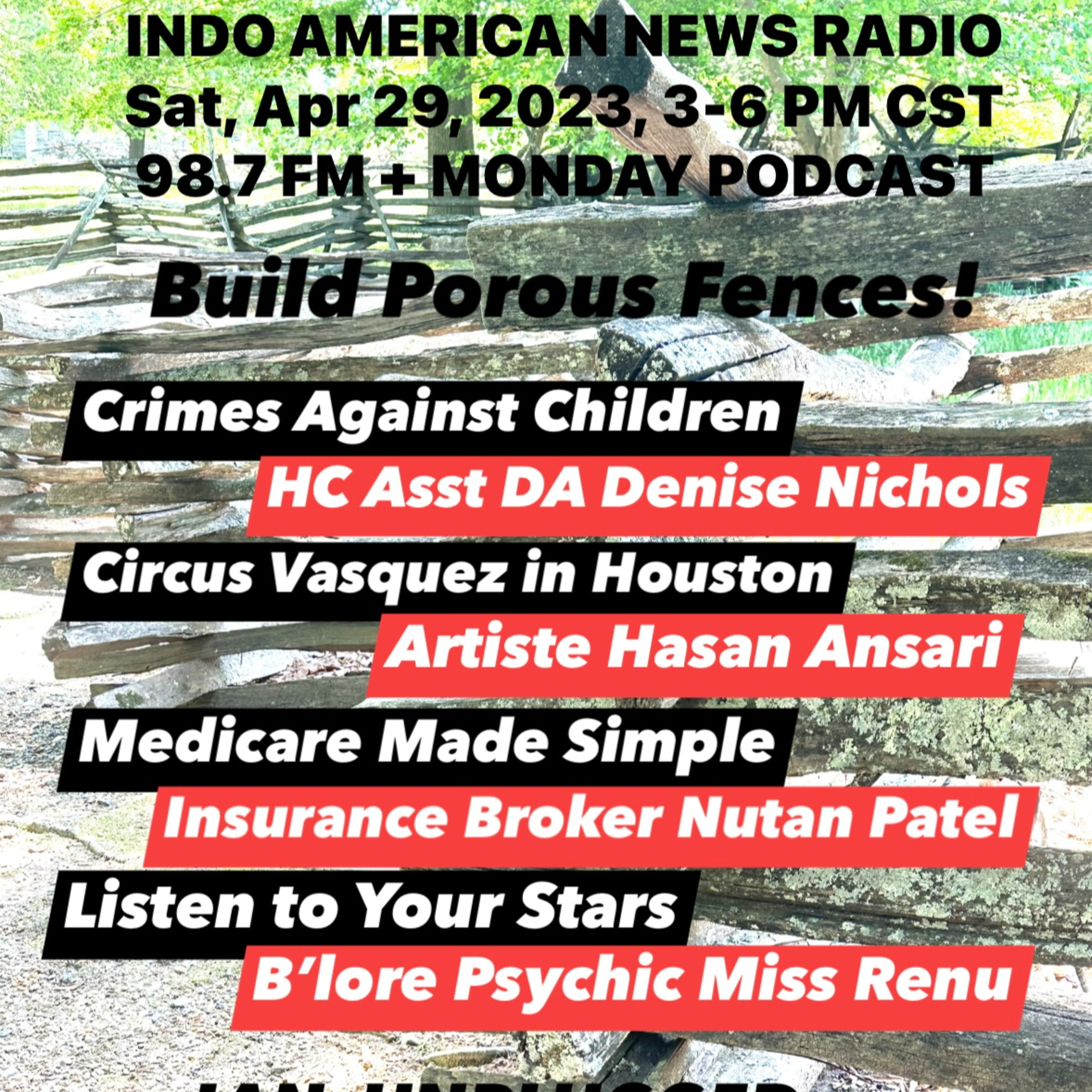 IANR 2317 042923 Asst DA Denise Nichols on Crimes Against Children; Circus Vasquez's Hasan Ansari; Medicare Made Simple by Nutan Patel; Listen to Your Stars by Psychic Miss Renu episode artwork