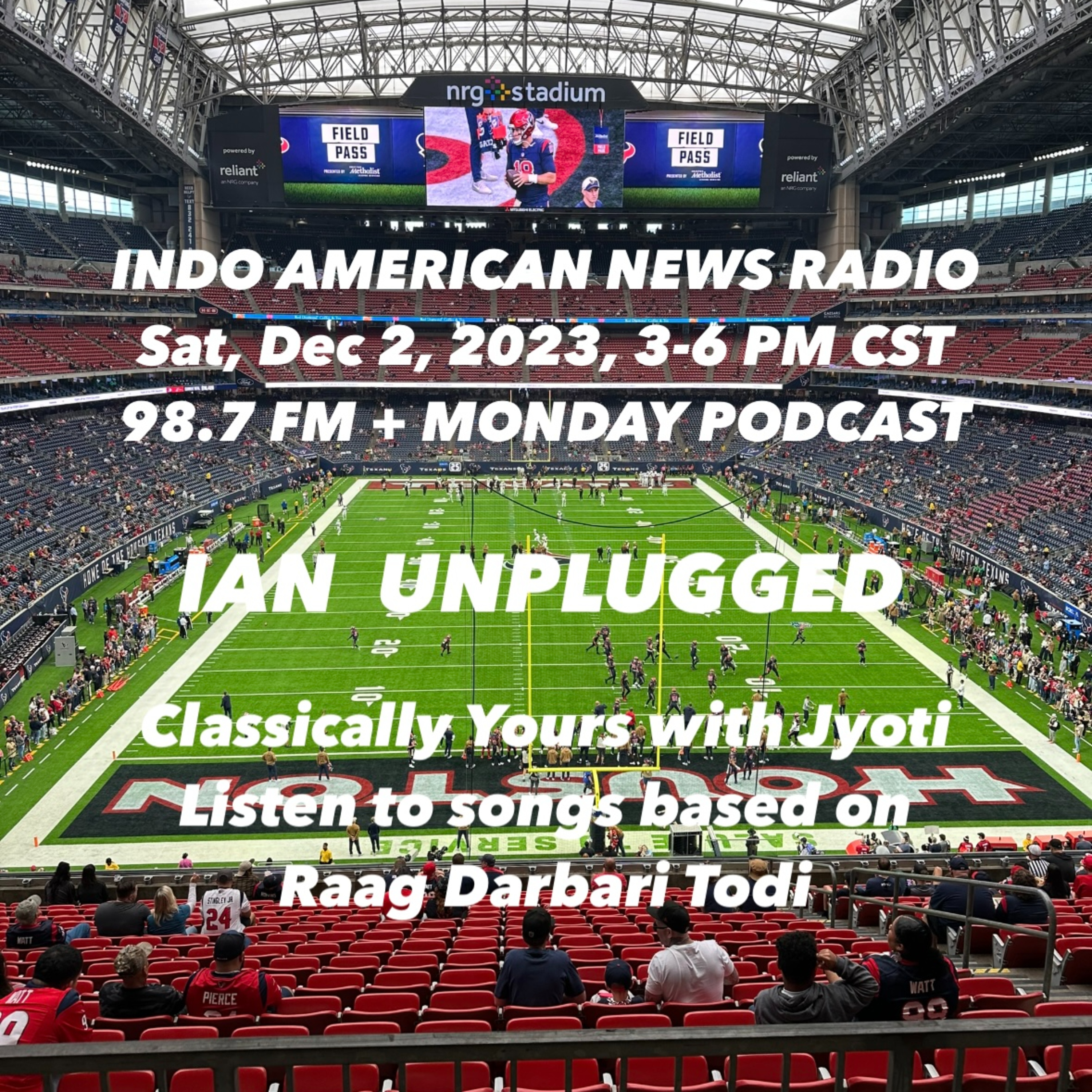 IAN Unplugged 2348 120223 On Classically Yours with Jyoti hear soulful Bollywood songs based on Raag Darbari Todi episode artwork