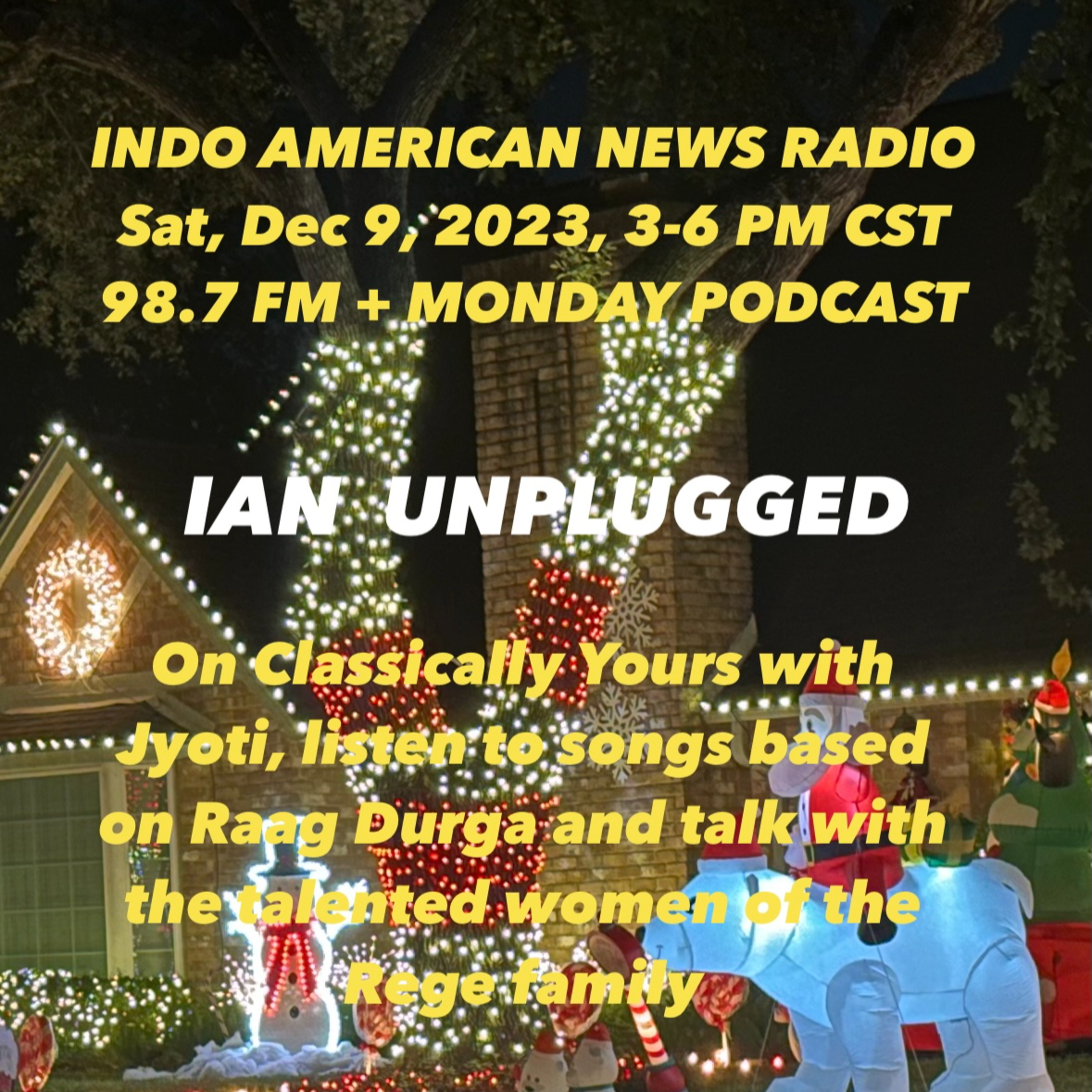 IAN Unplugged 2349 120923 On Classically Yours with Jyoti hear popular Hindi filmi songs based on Raag Durga