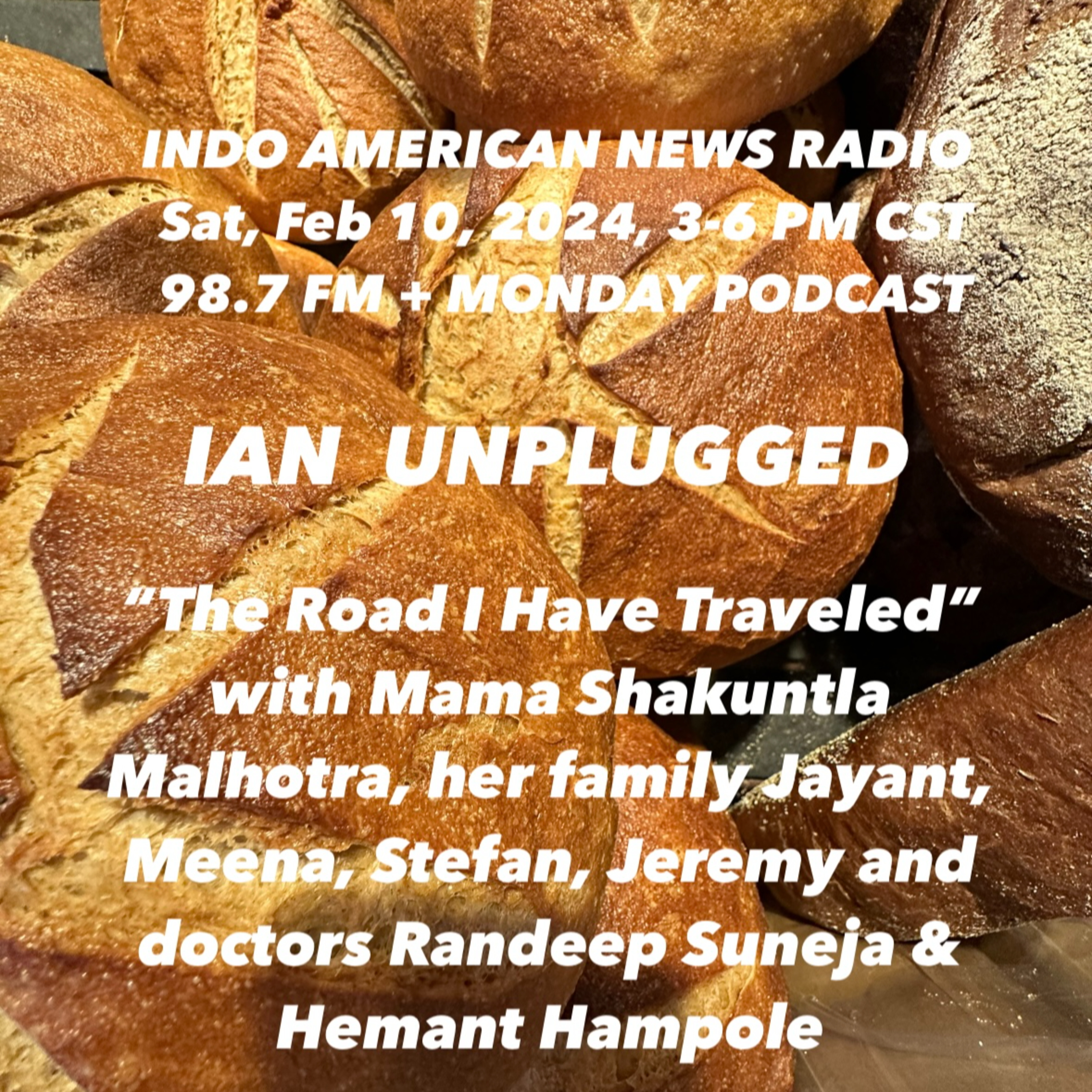 IAN Unplugged 2406 021024 The Road I Have Traveled with Mama Shakuntla Malhotra, her family & doctors episode artwork