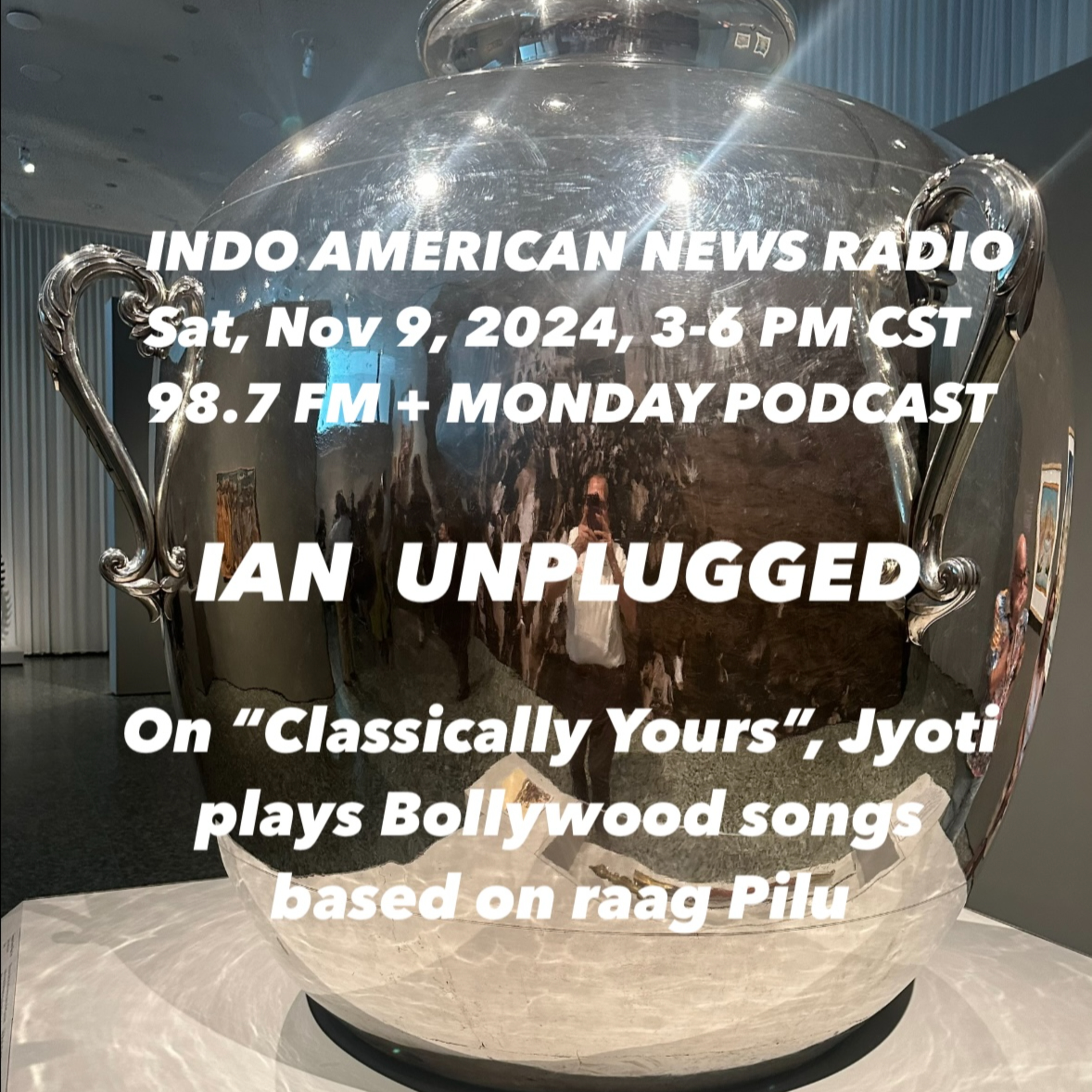 IAN Unplugged 2445 110924 On Classically Yours With Jyoti listen to Bollywood songs based on raag Pilu episode artwork