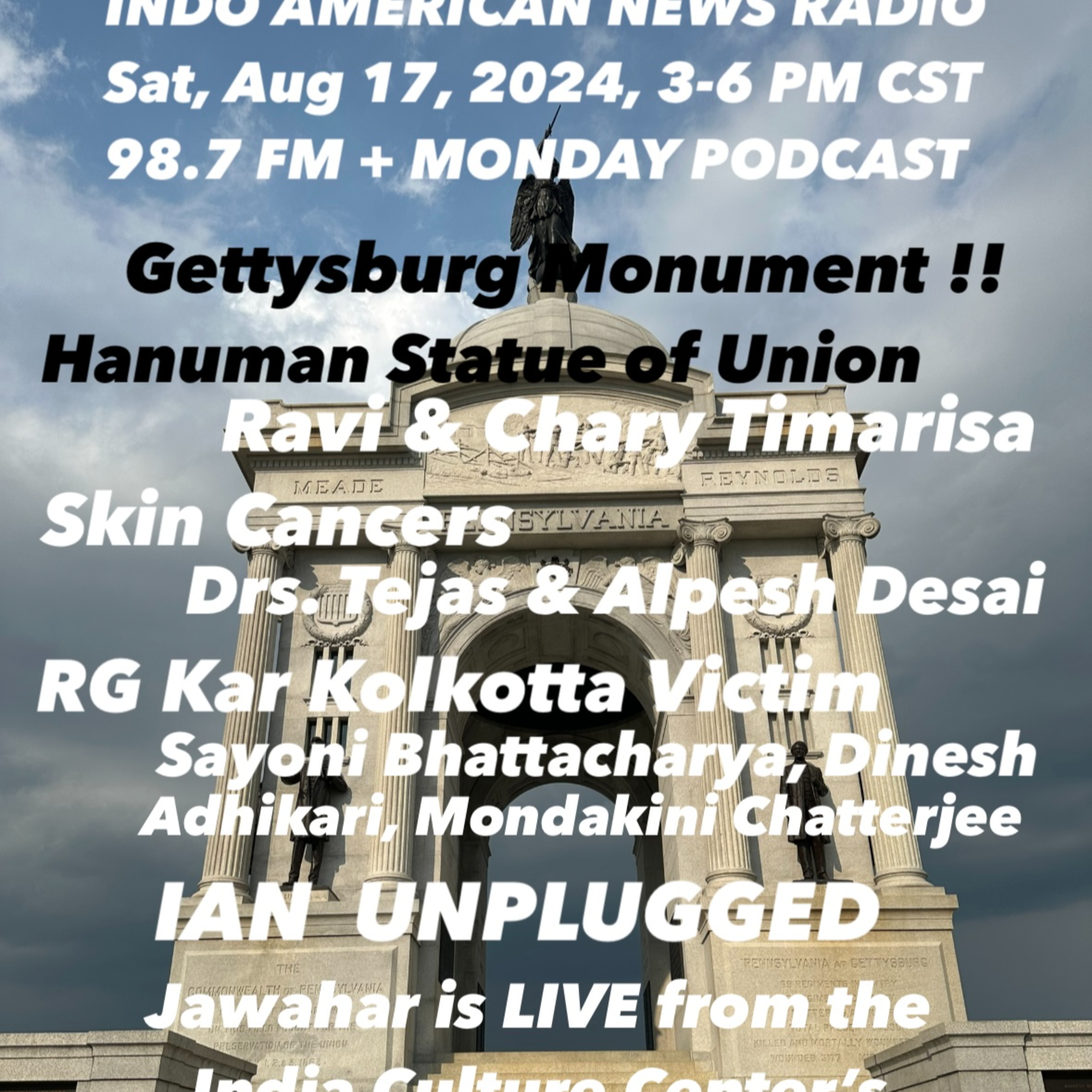 IANR 2433 081724 Hanuman Statue of Union By Ravi & Chary Timarisa; Skin Cancers by Drs Alpesh & Tejas Desai; RG Kar Kolkotta Victim 4 TO 6 pm episode artwork