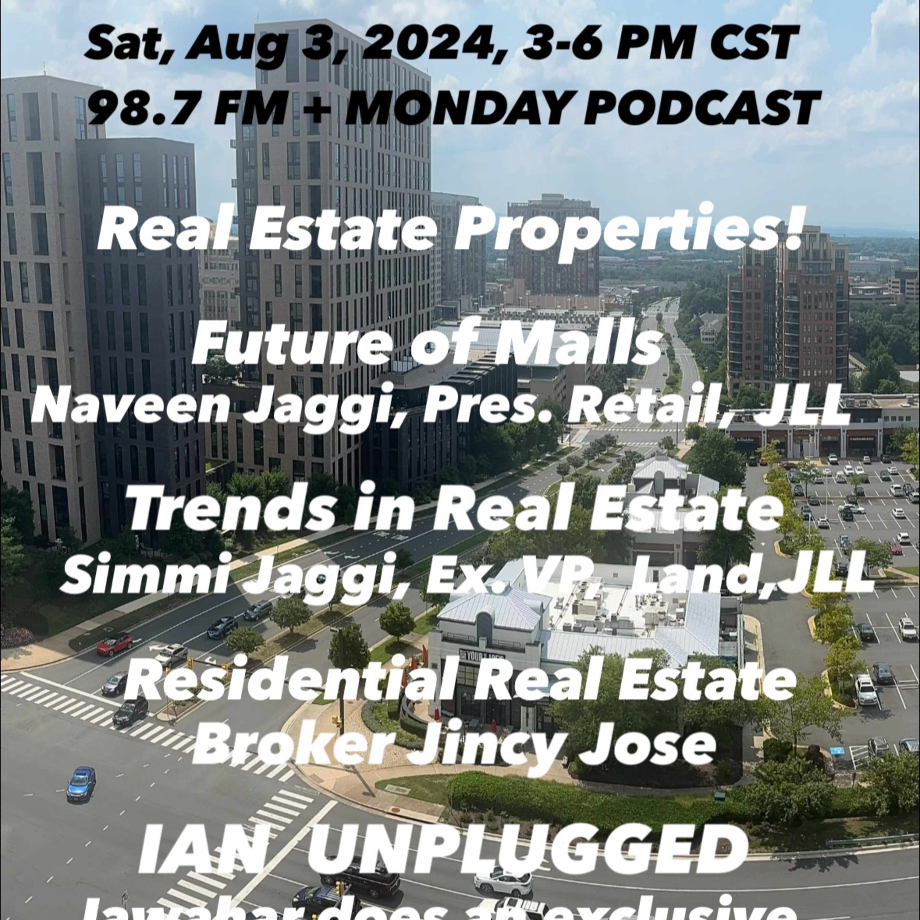 IANR 2431 080324 Naveen Jaggi on Future of Malls; Trends in Real Estate by Simmi Jaggi; Residential Real Estate by Jincy Jose episode artwork