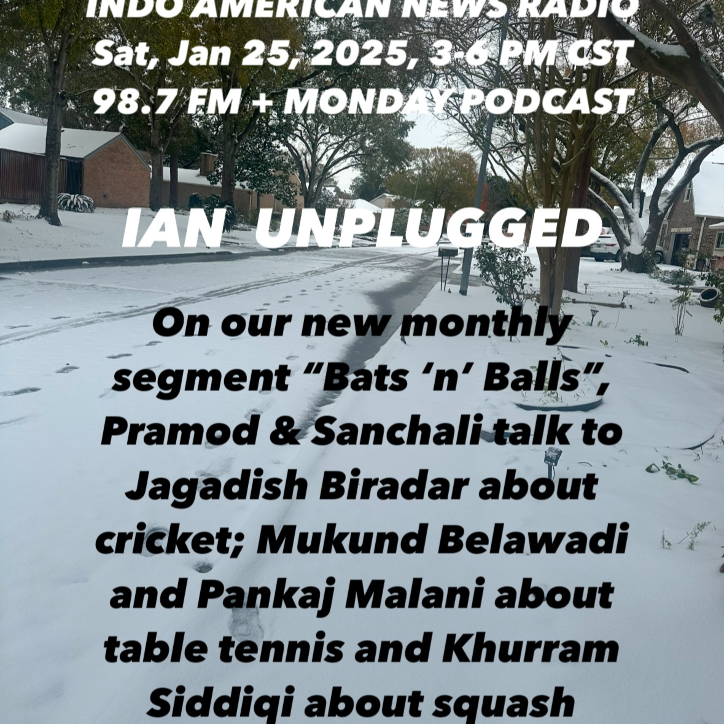 IAN Unplugged 2504 012525 On Bats 'n' Balls Pramod & Jyoti with Jagadish Biradar on cricket; Mukund Belawadi & Panakj Malani on table tennis; Khurram Siddiqi on squash episode artwork