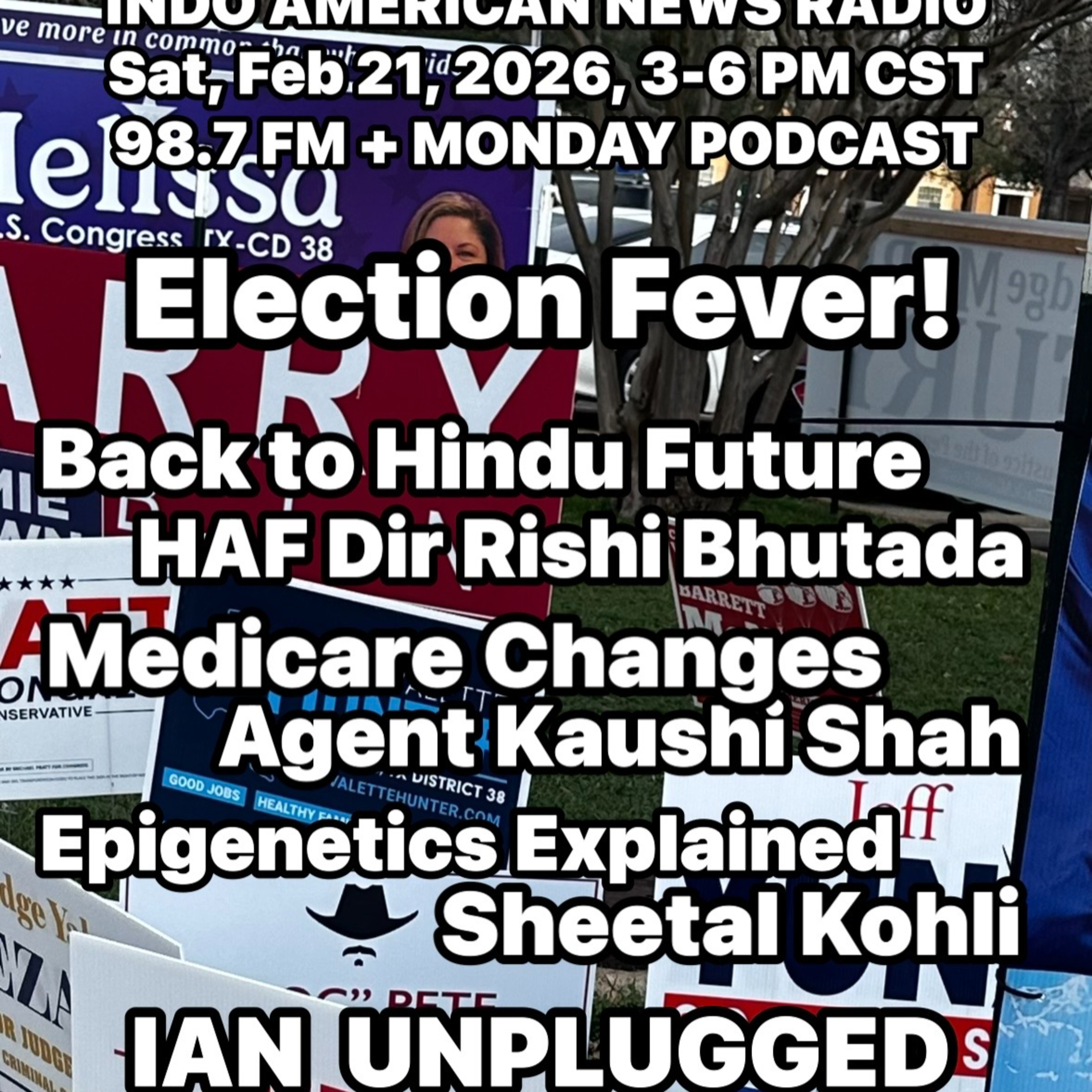 IANR 2608 022126 HAF Gala & Goals by Coord Rishi Bhutada, Meidicare Updates by Agent Kaushi Shah, Epigenetics by Sheetal Kohli episode artwork