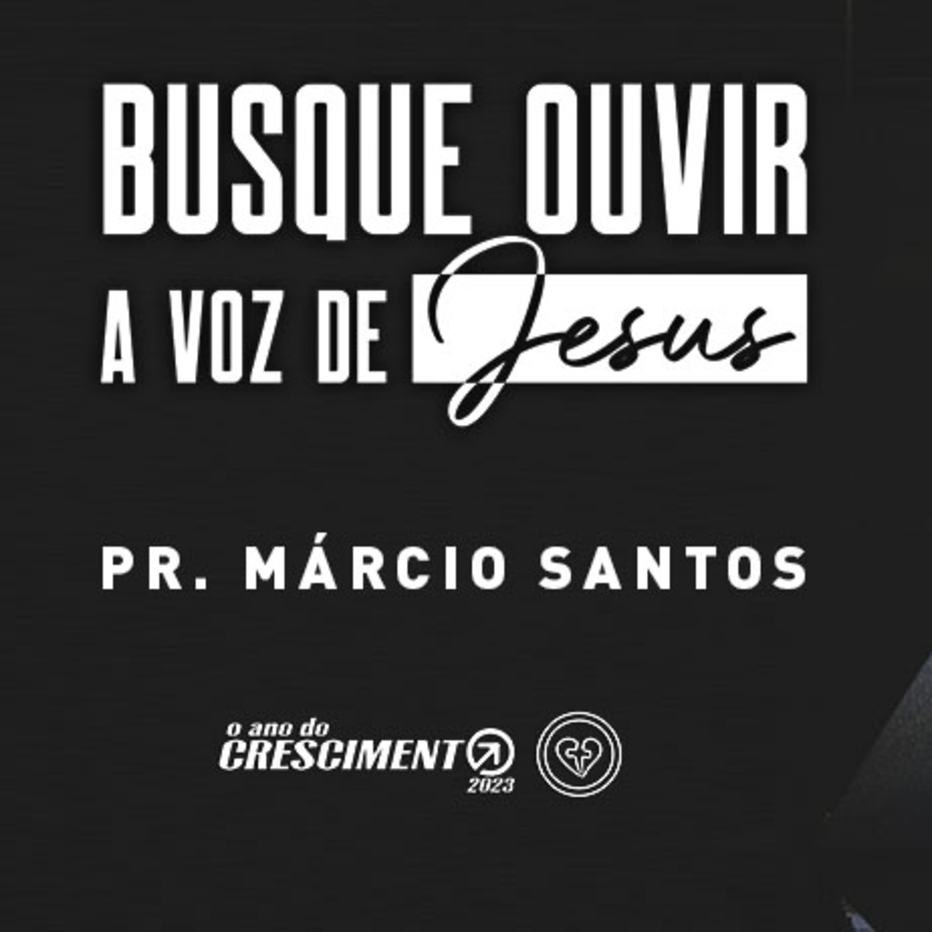 BUSQUE OUVIR A VOZ DE JESUS || Pr Márcio Santos || 13.04 || Igreja Família que Ama episode artwork