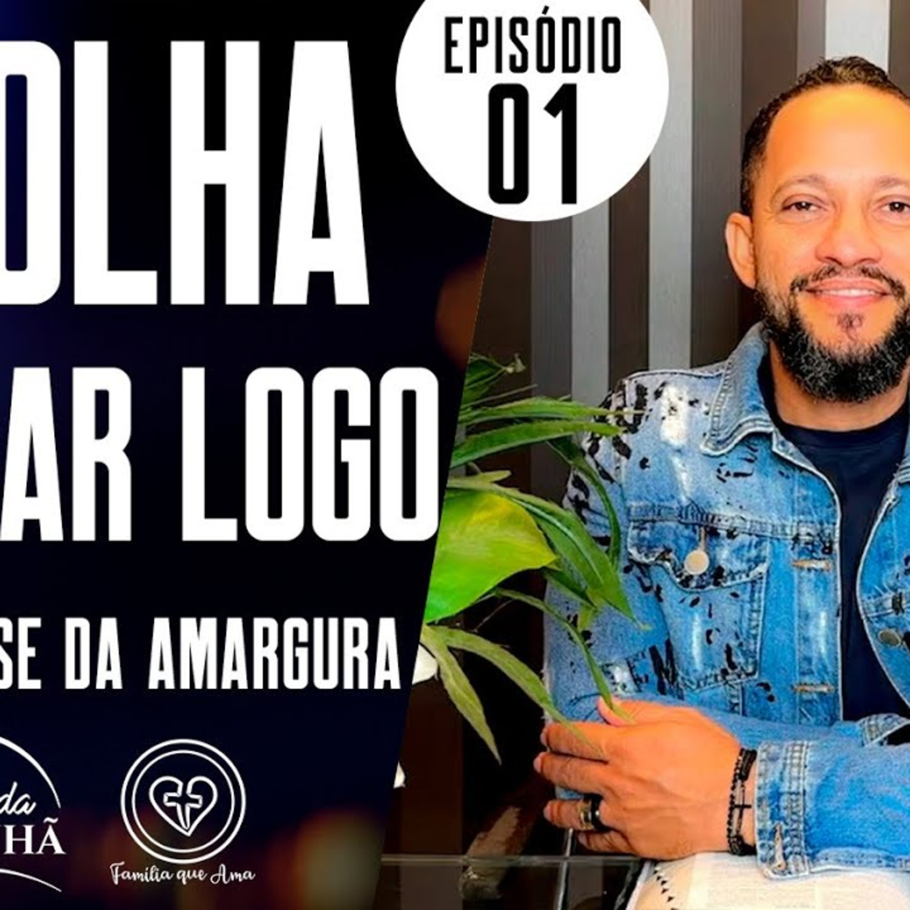 PROGRAMA: A CADA MANHÃ || SÉRIE: LIVRE-SE DA AMARGURA ||11.08 || EPISÓDIO 01 - ESCOLHA PERDOAR LOGO episode artwork