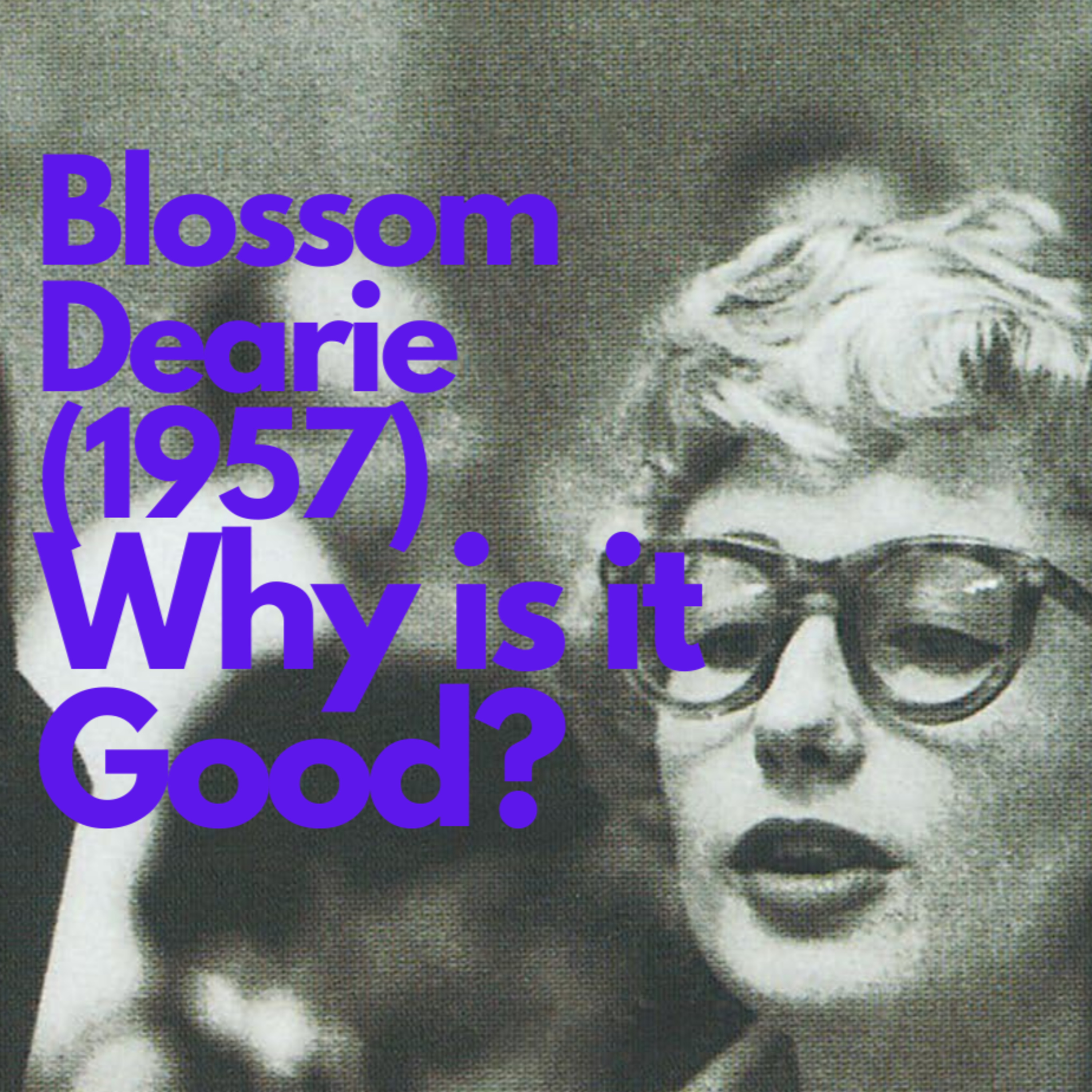 Blossom Dearie (1957) Why Is It Good? Why Is It Personal?