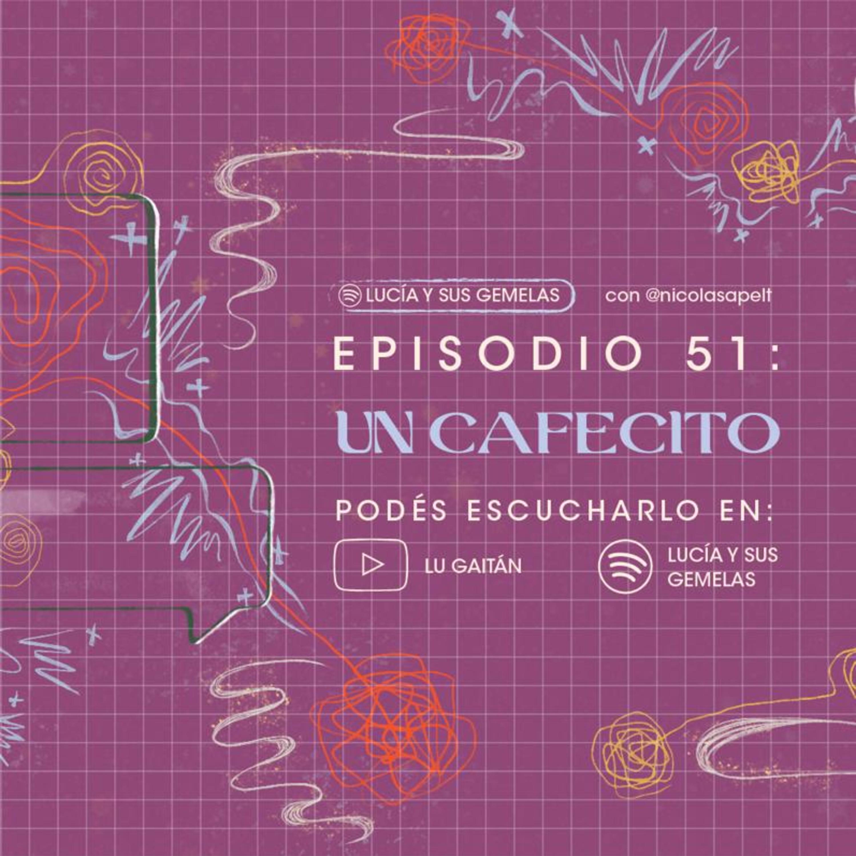 Un cafecito. Episodio 51 episode artwork