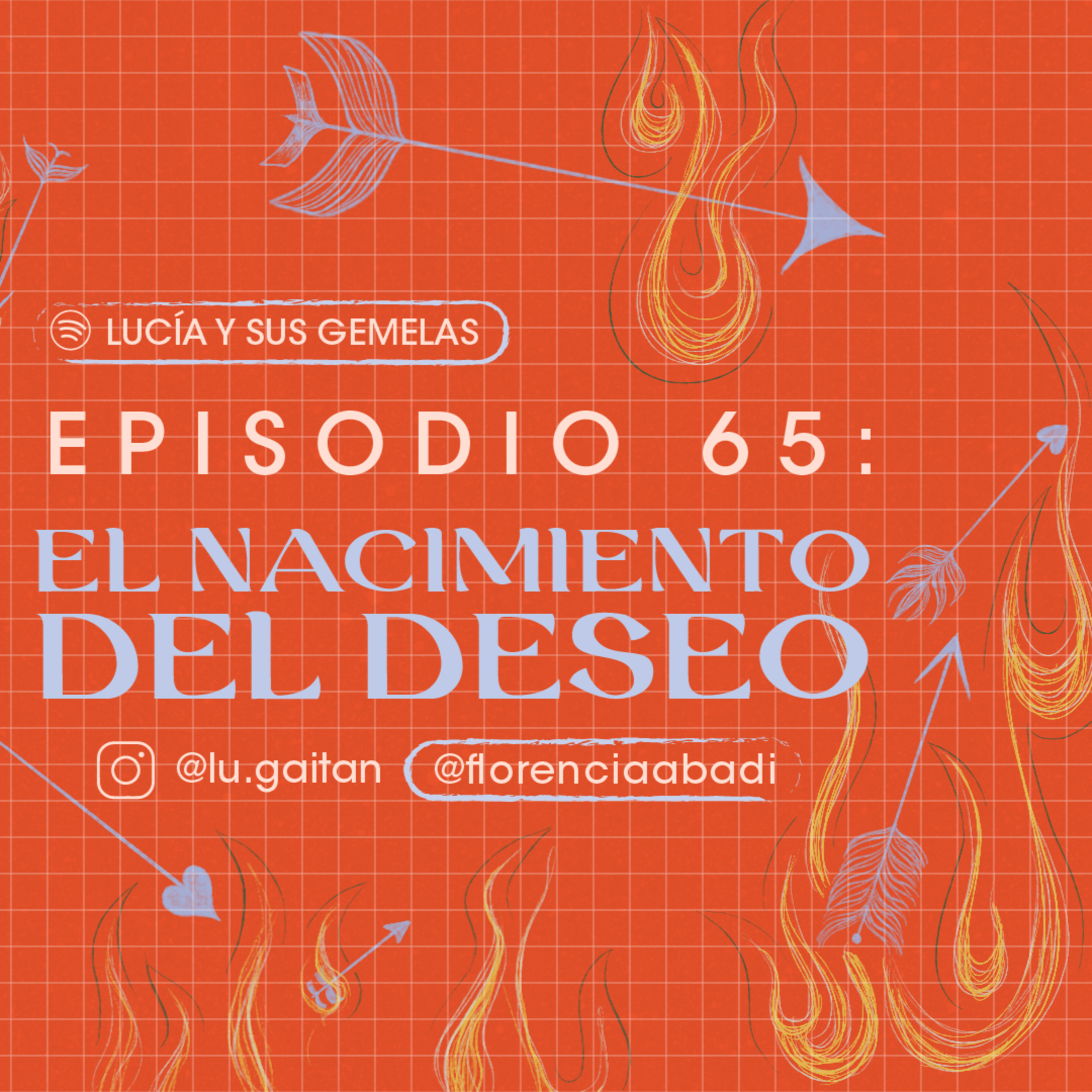 El nacimiento del deseo. Episodio 65