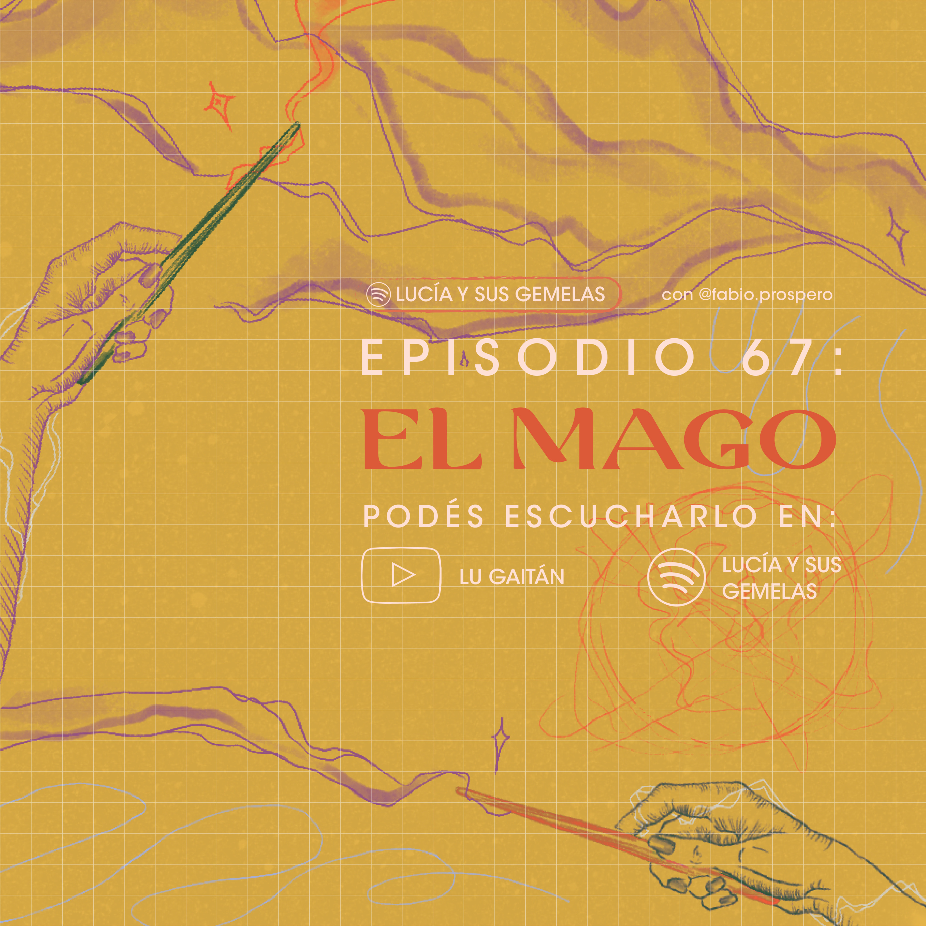 El Mago. Episodio 67