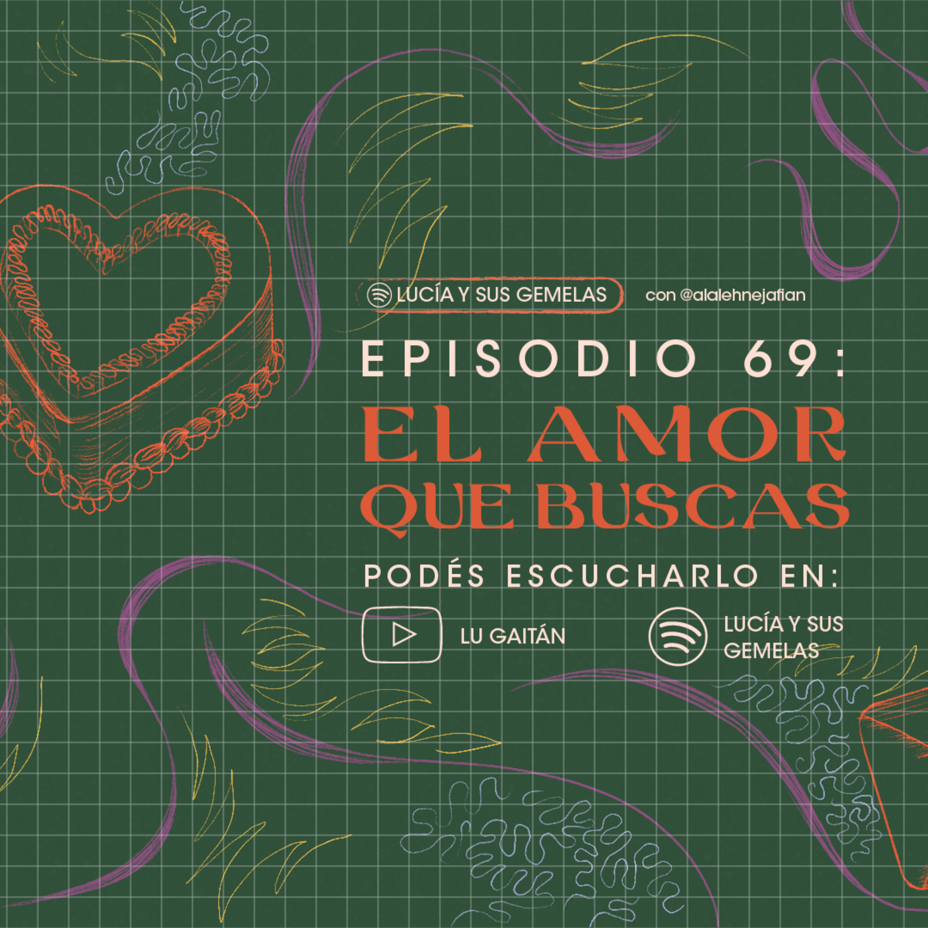 El amor que buscas. Episodio 69
