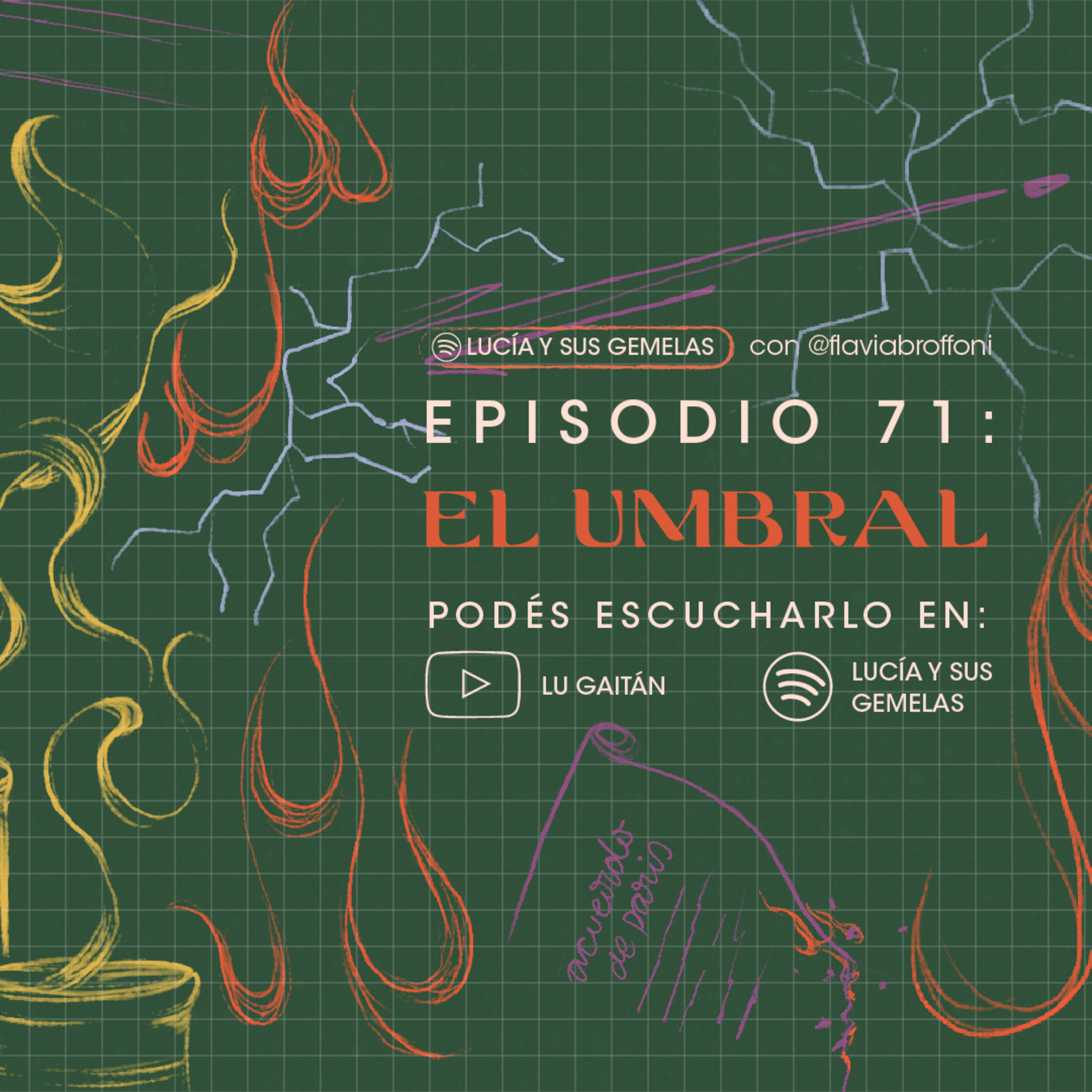El umbral. Episodio 71