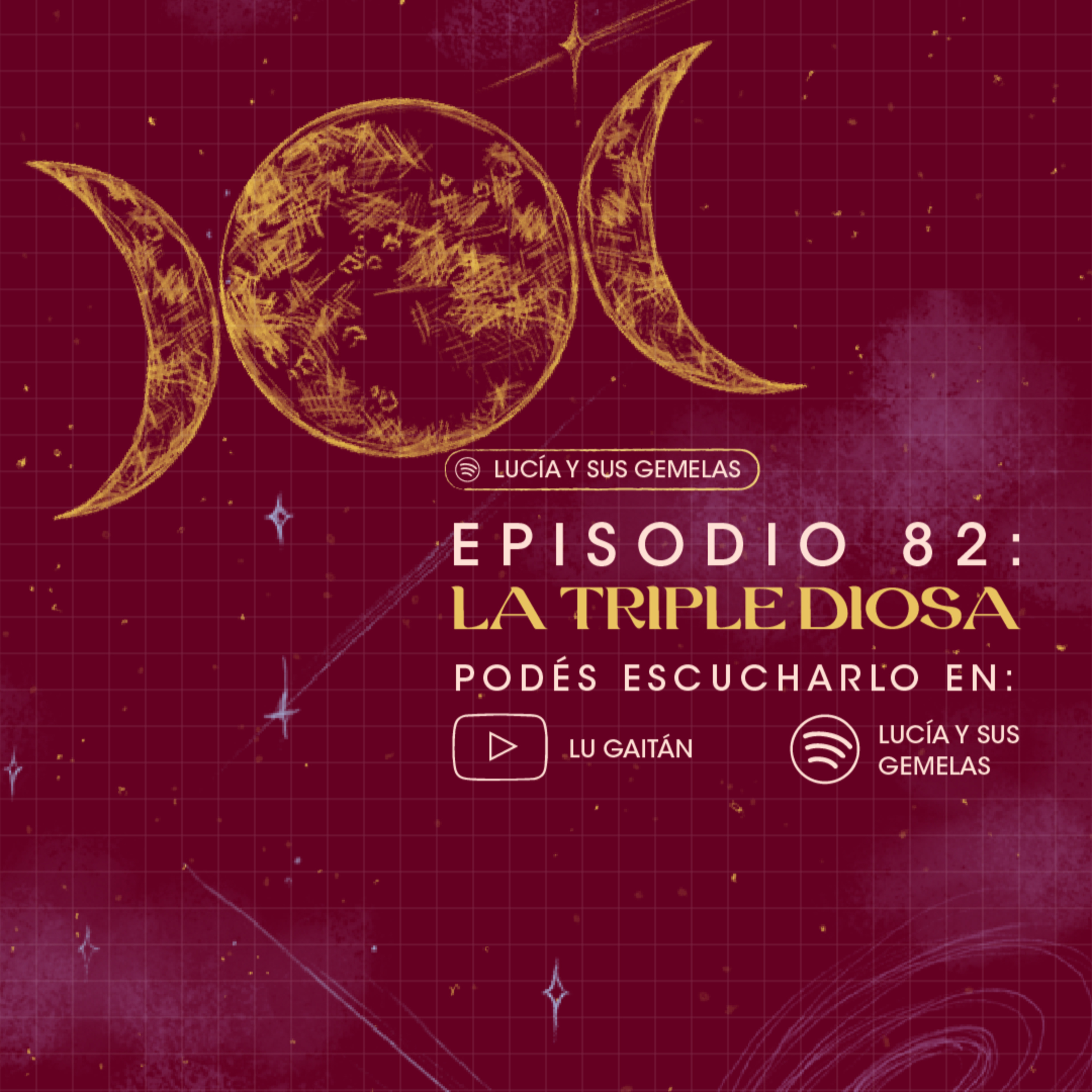 La Triple Diosa. Episodio 82