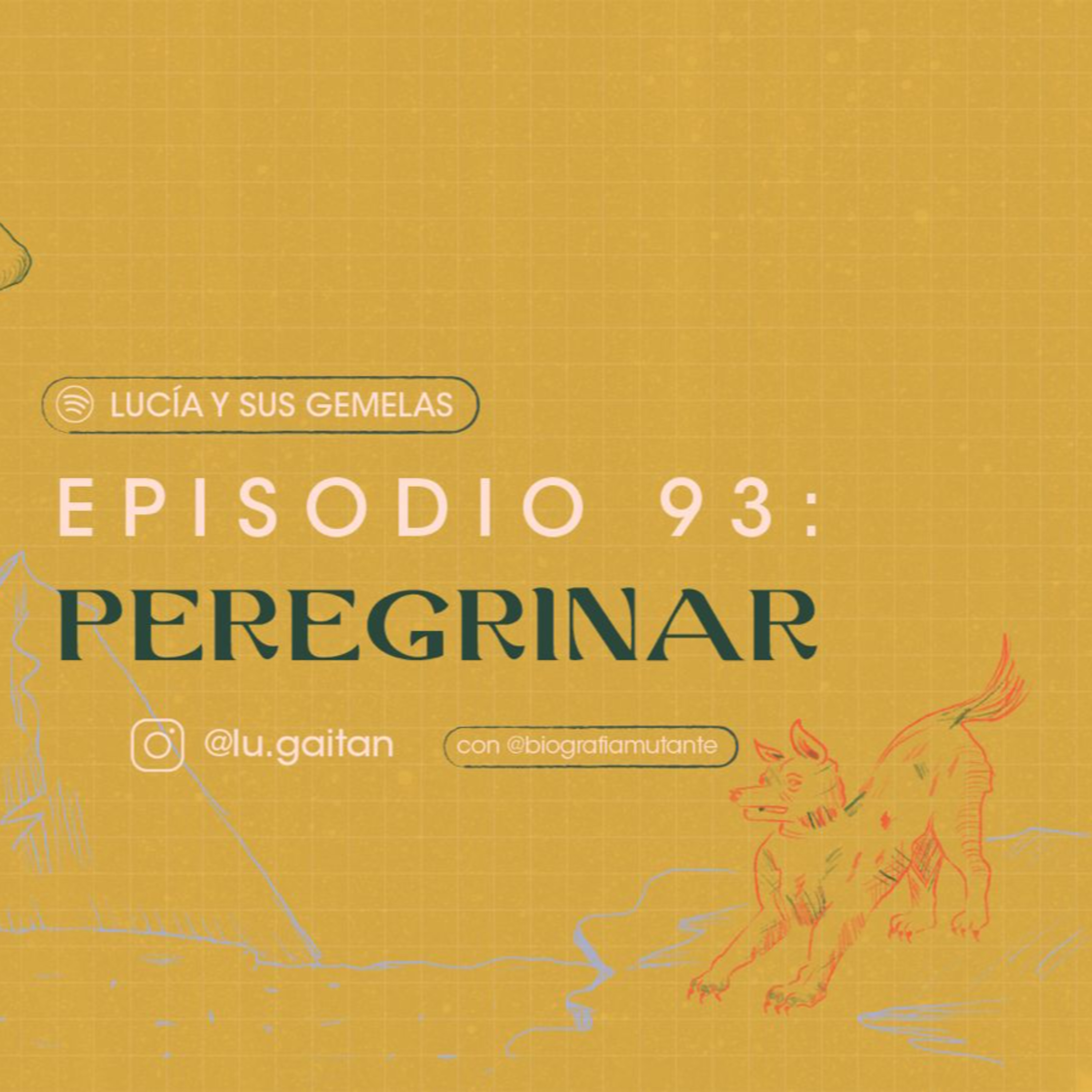Peregrinar. Episodio 93