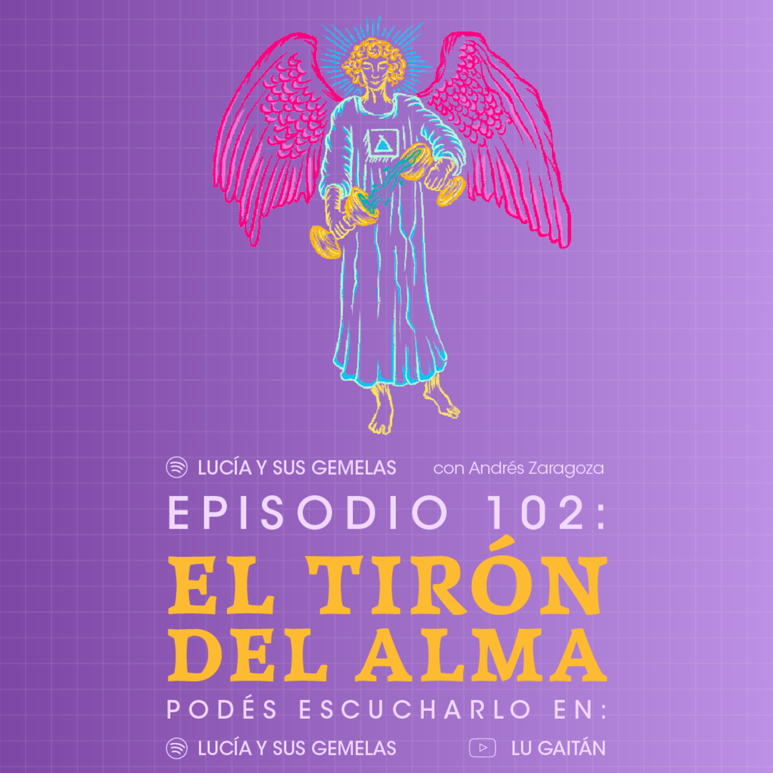 El tirón del alma. Episodio 102