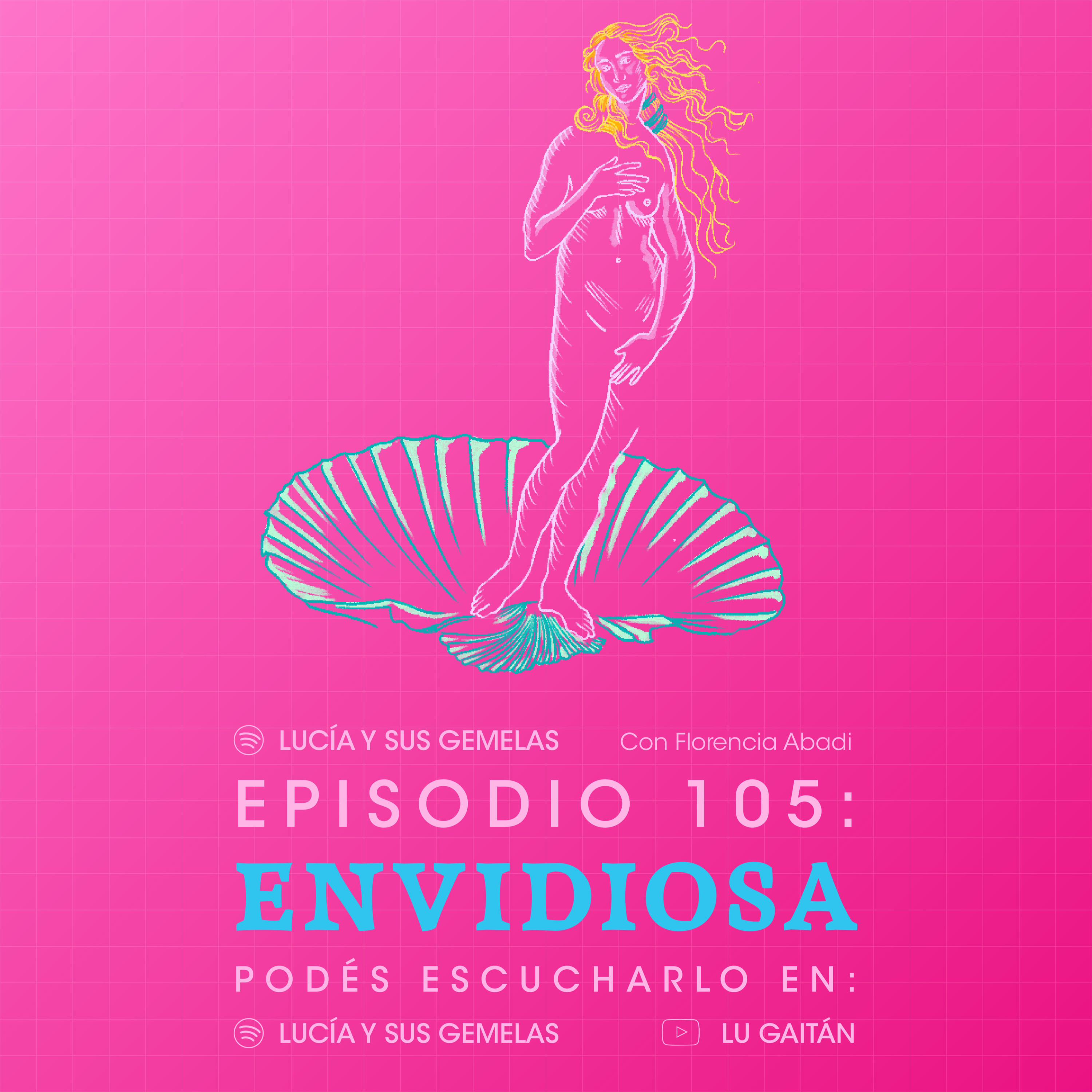 Envidiosa. Episodio 105