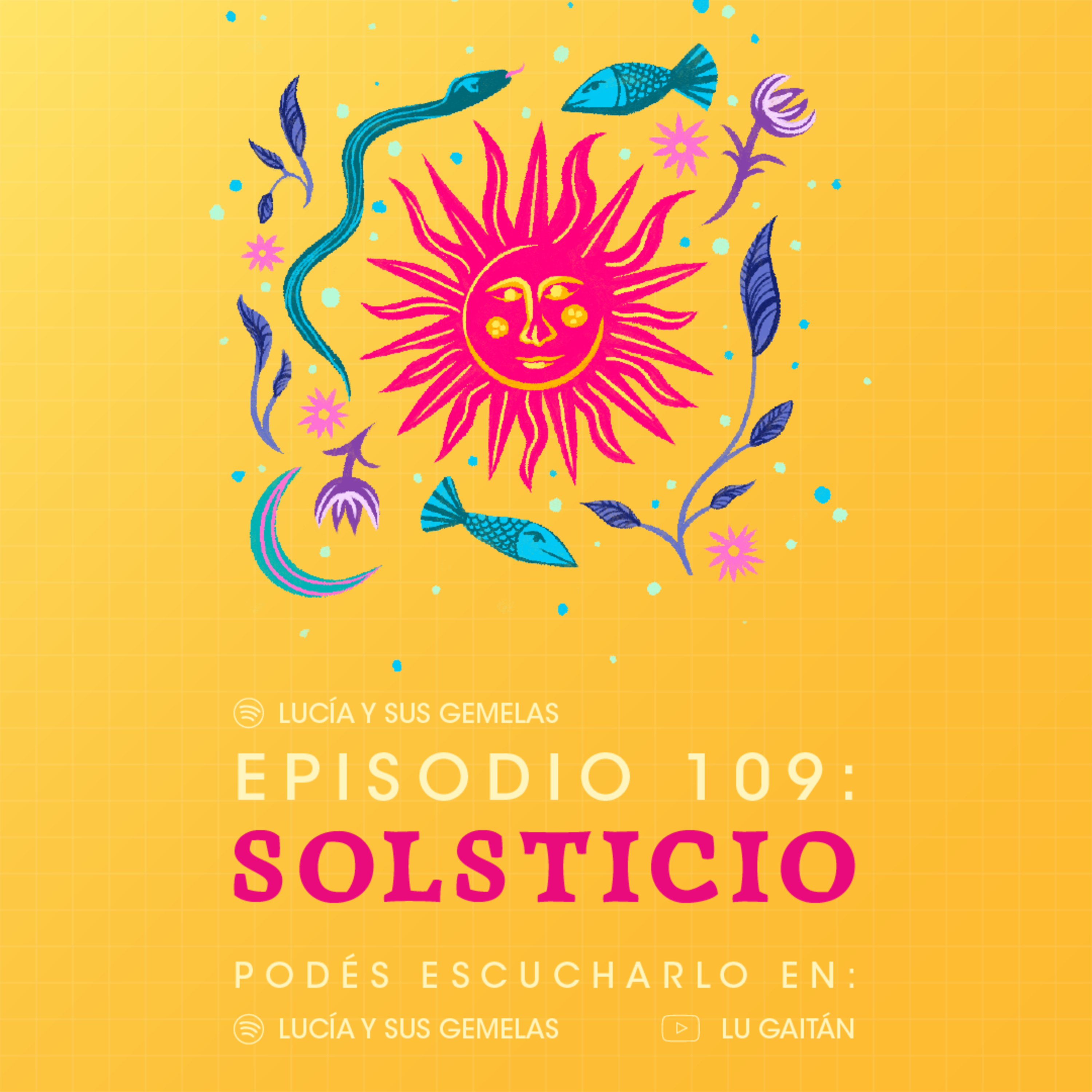 Solsticio. Episodio 109