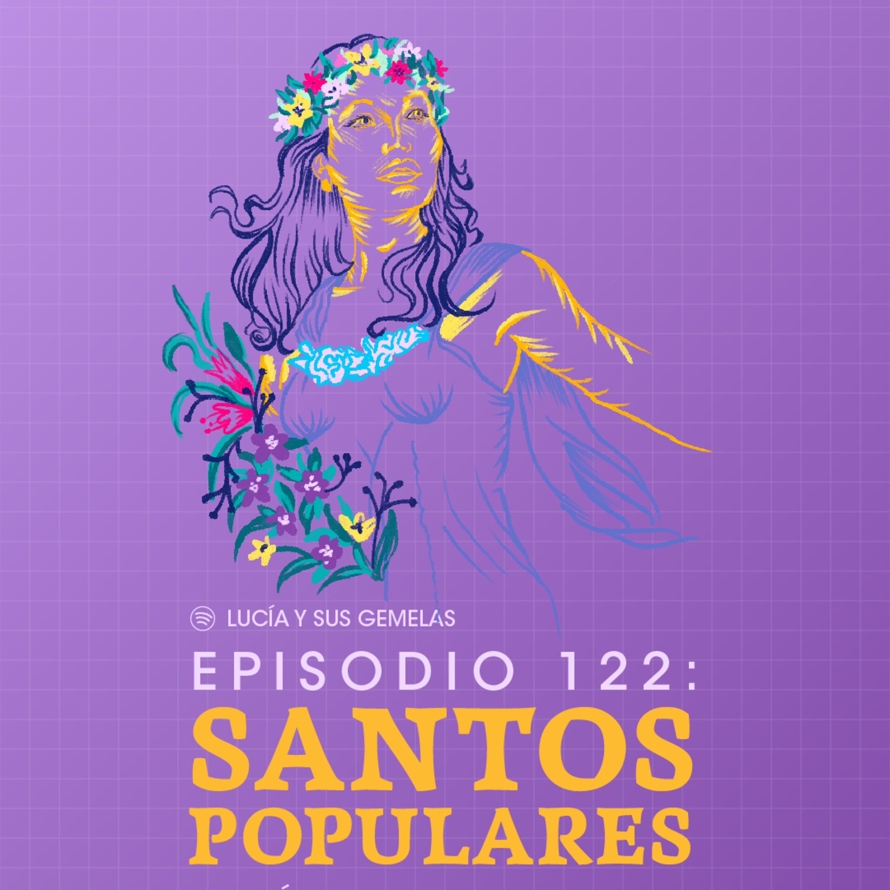 Santos populares. Episodio 122