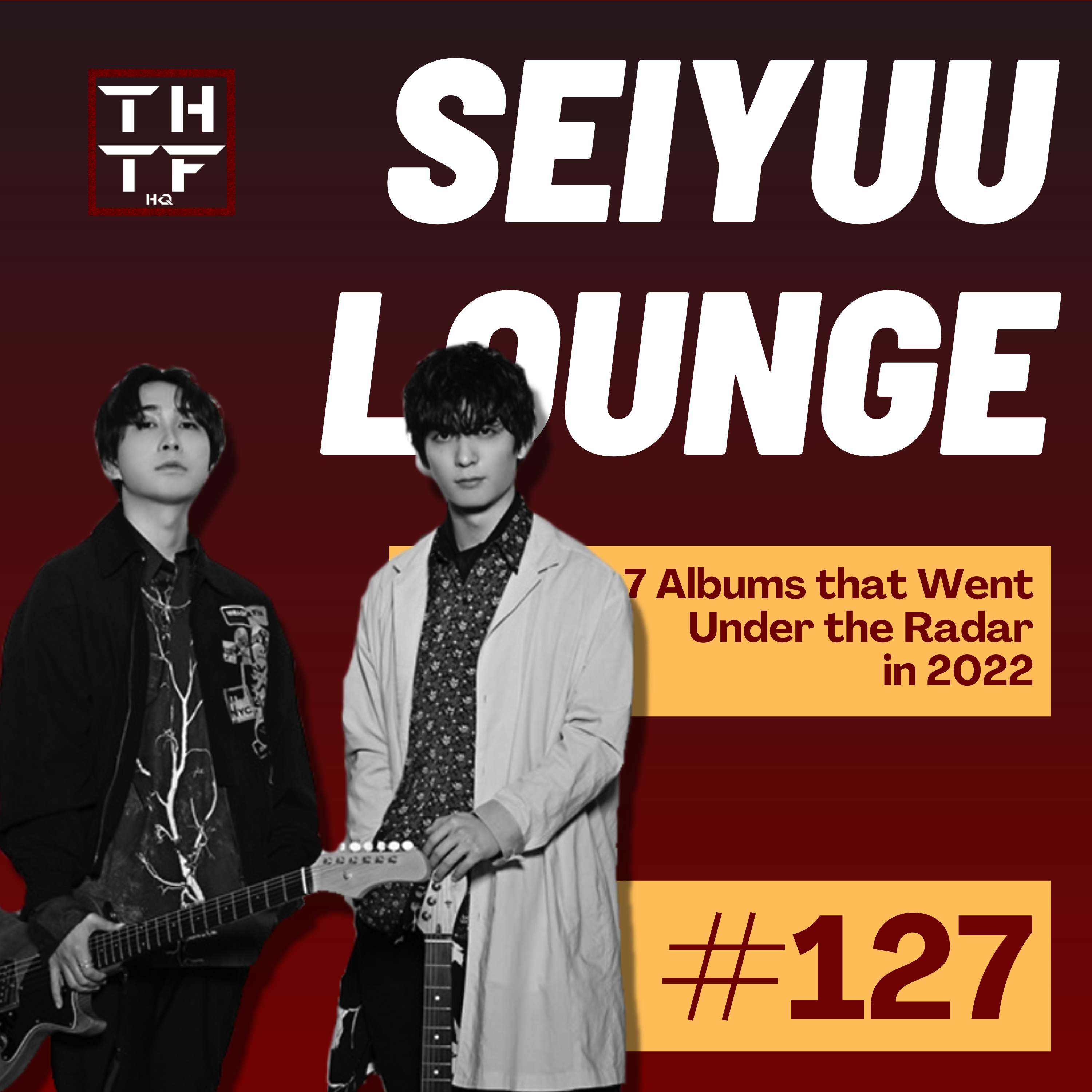 EP.127 - 7 Albums that Went Under the Radar in 2022 episode artwork