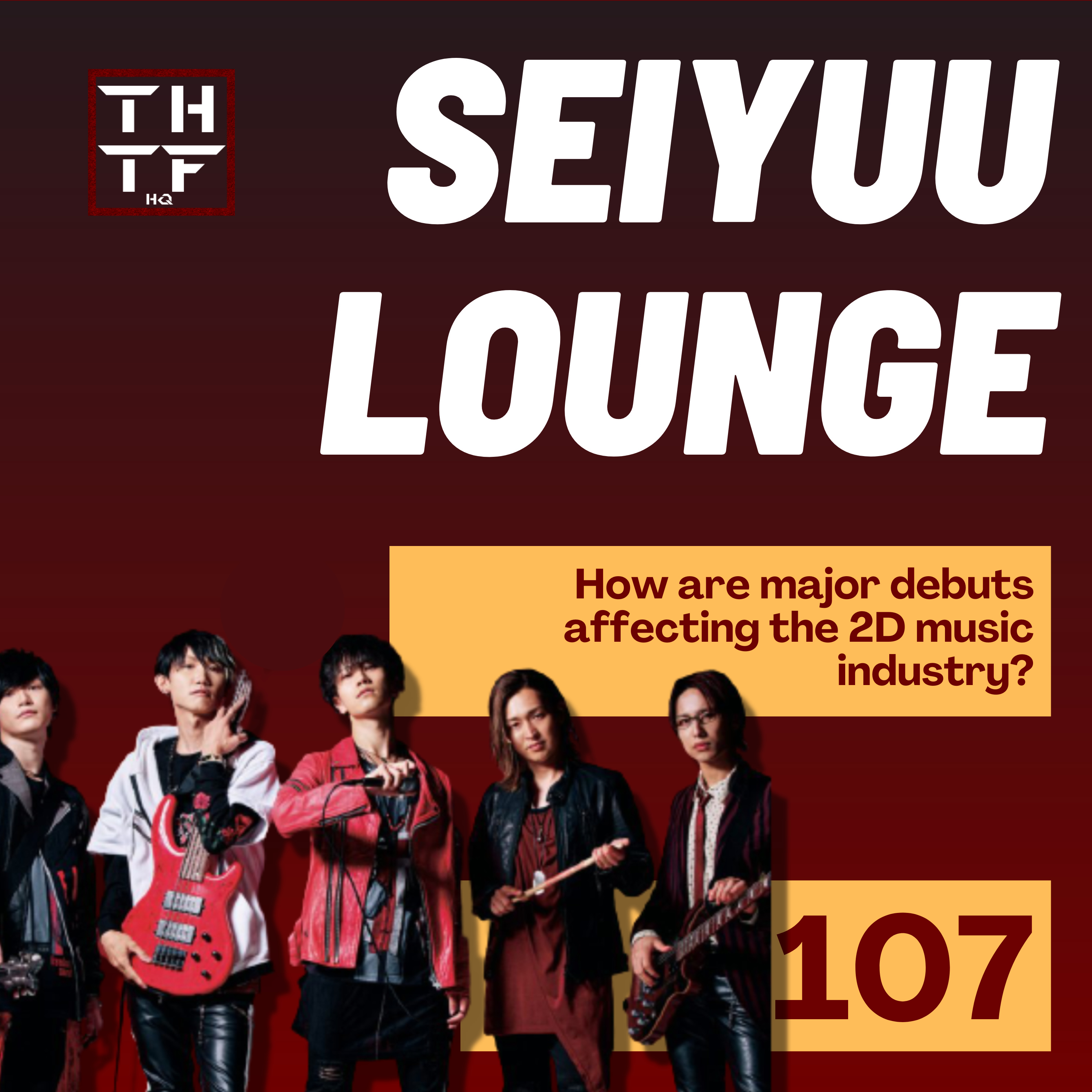 EP.107 - How are major debuts affecting the 2D music industry? episode artwork