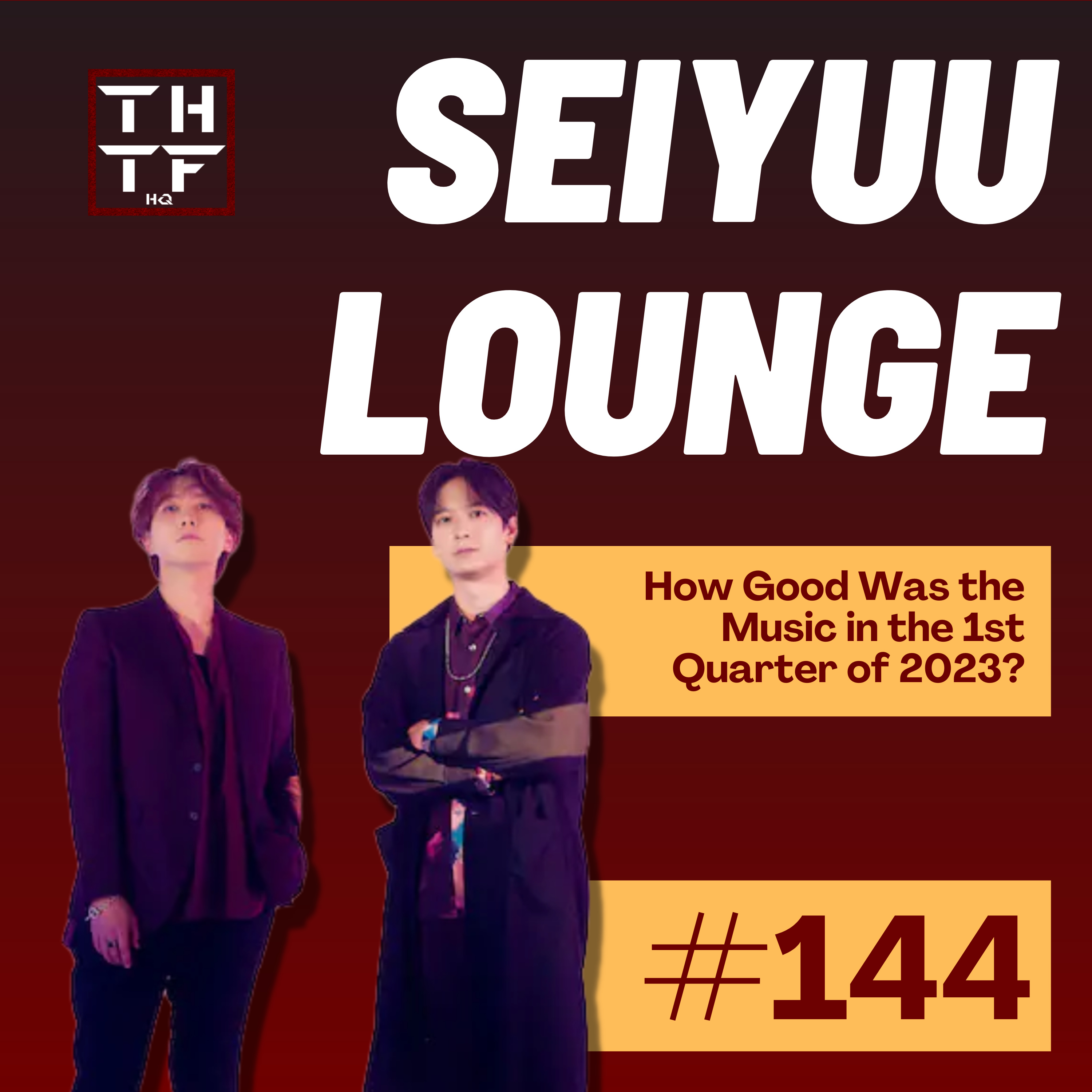 EP.144 - How Good Was the Music in the 1st Quarter of 2023? episode artwork