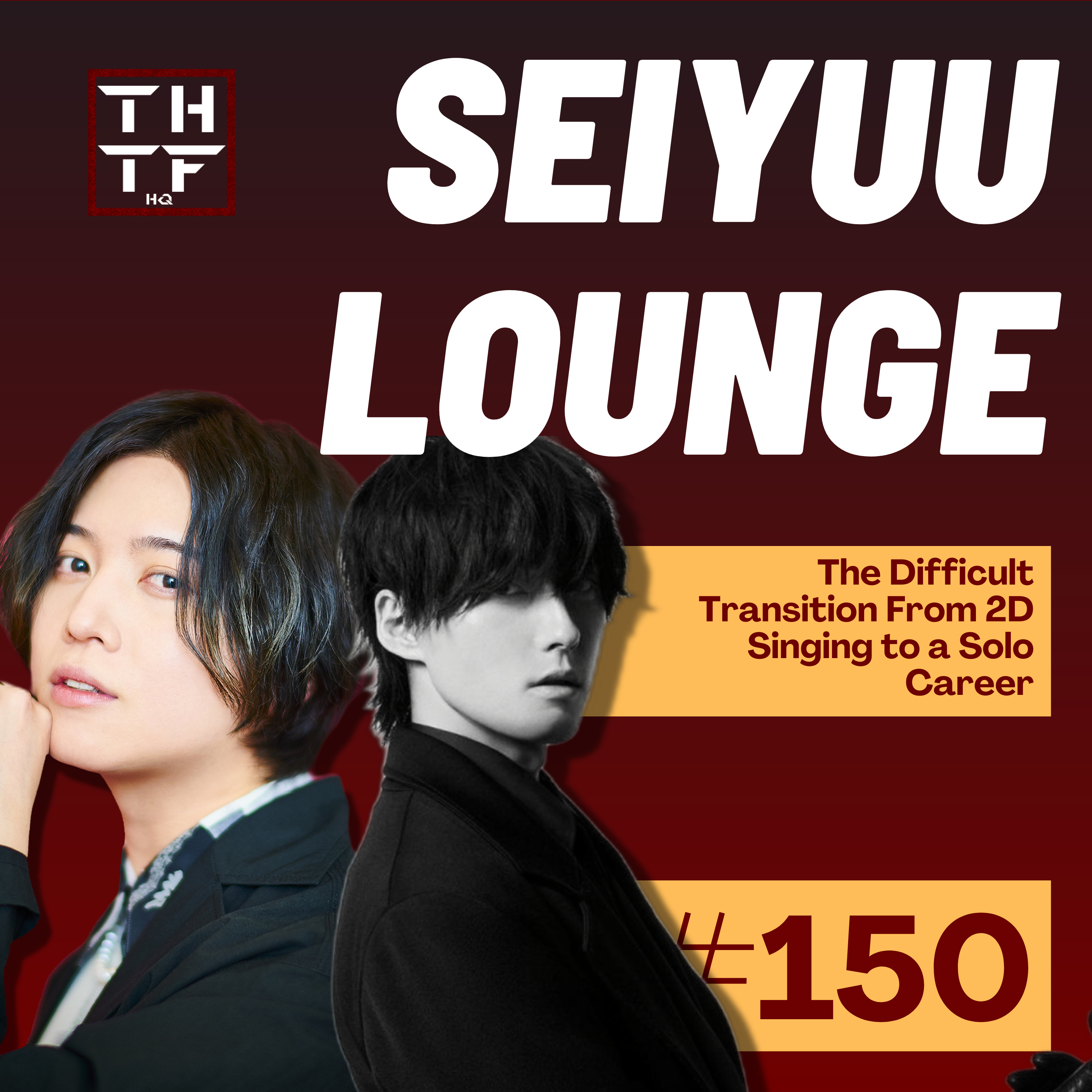 EP.150 - The Difficult Transition From 2D Singing to a Solo Career episode artwork
