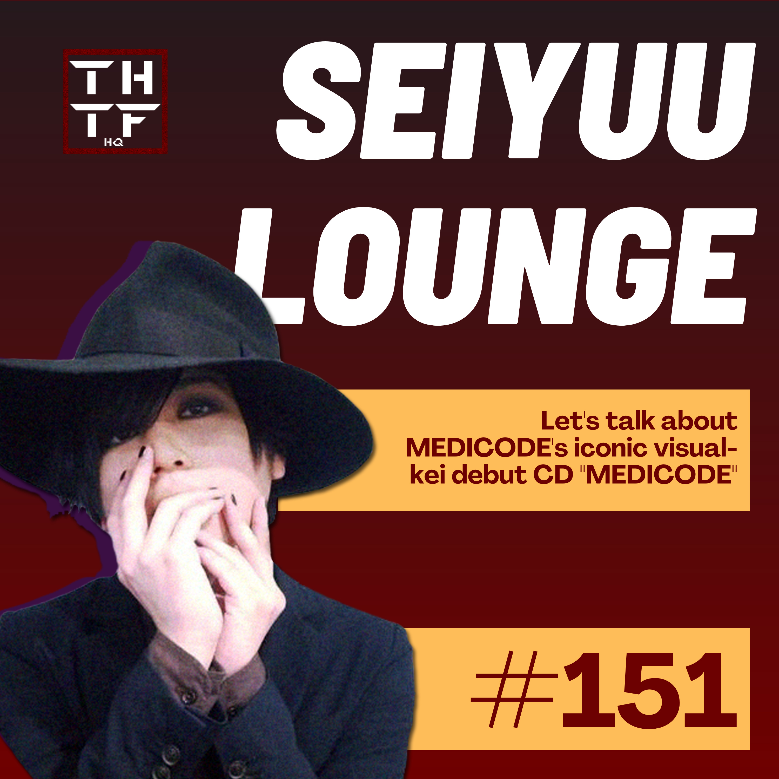 EP.151 - Let's talk about MEDICODE's iconic visual-kei debut CD "MEDICODE" episode artwork