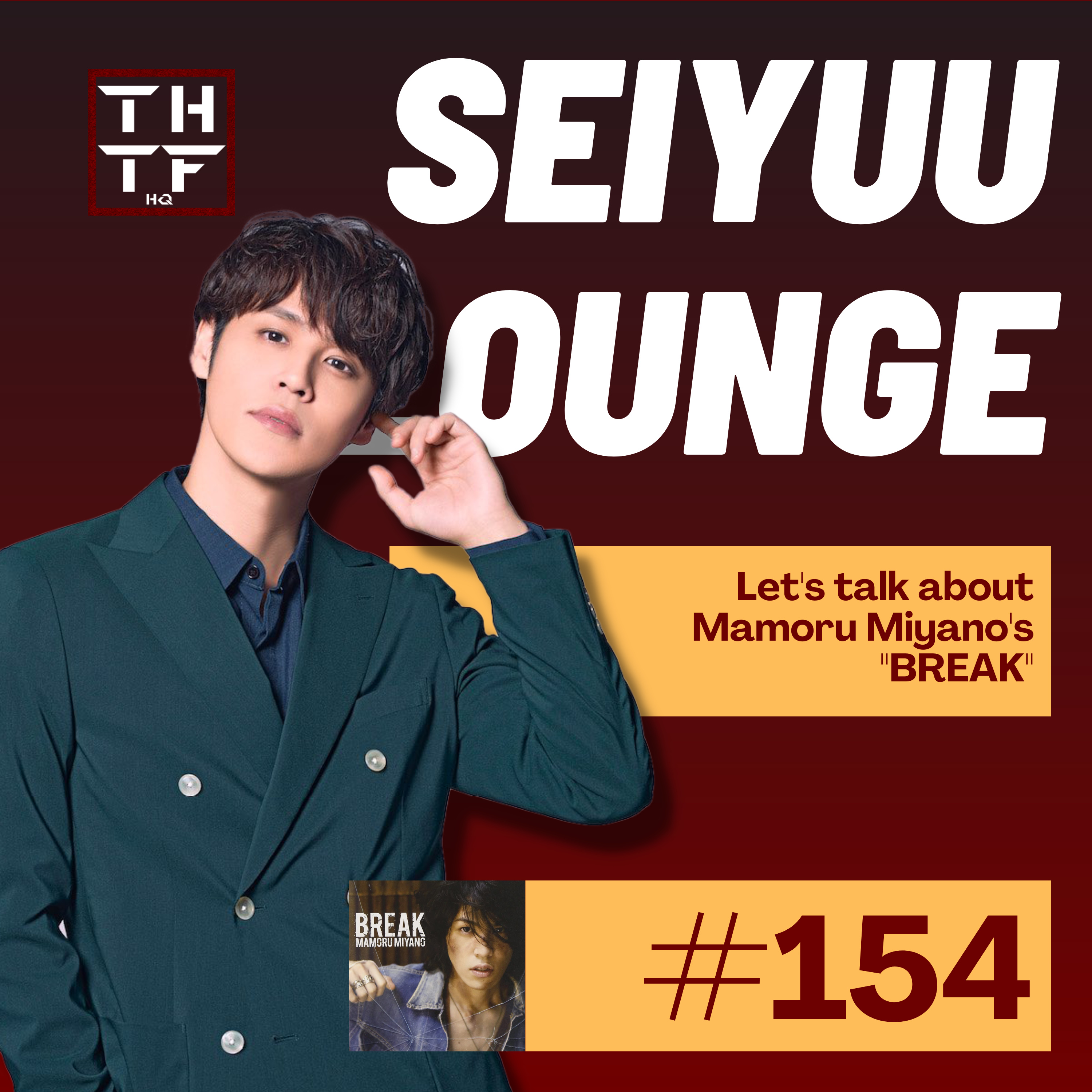 EP.154 - Let's talk about Mamoru Miyano's "BREAK" episode artwork