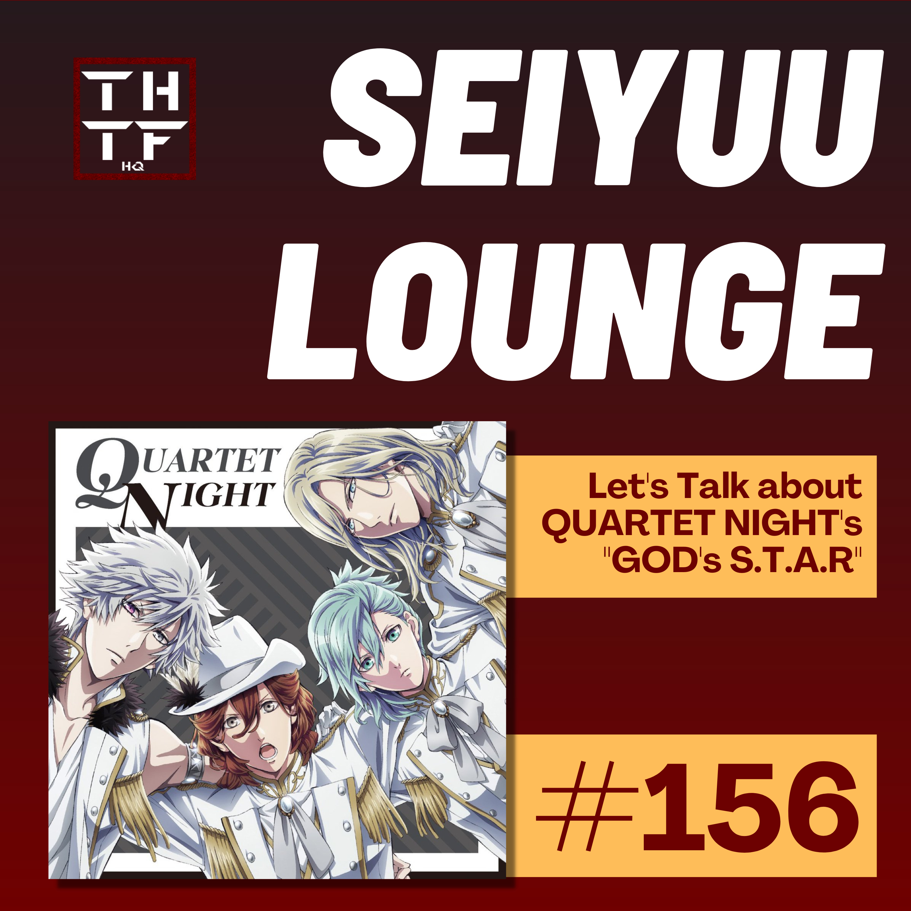 EP.156 - Let's Talk about QUARTET NIGHT's "GOD's S.T.A.R" episode artwork