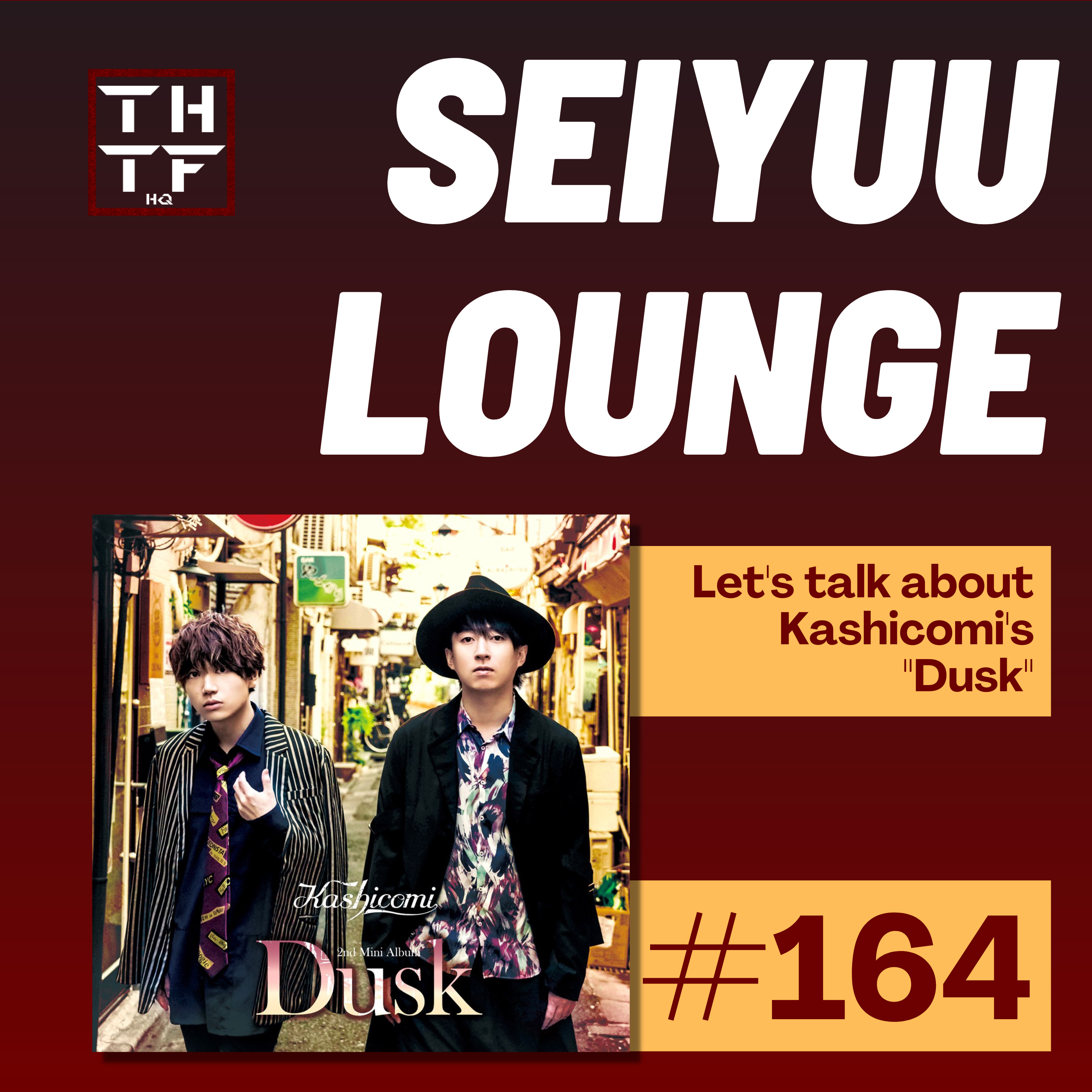 EP.164 - Let's talk about Kashicomi's "Dusk" episode artwork