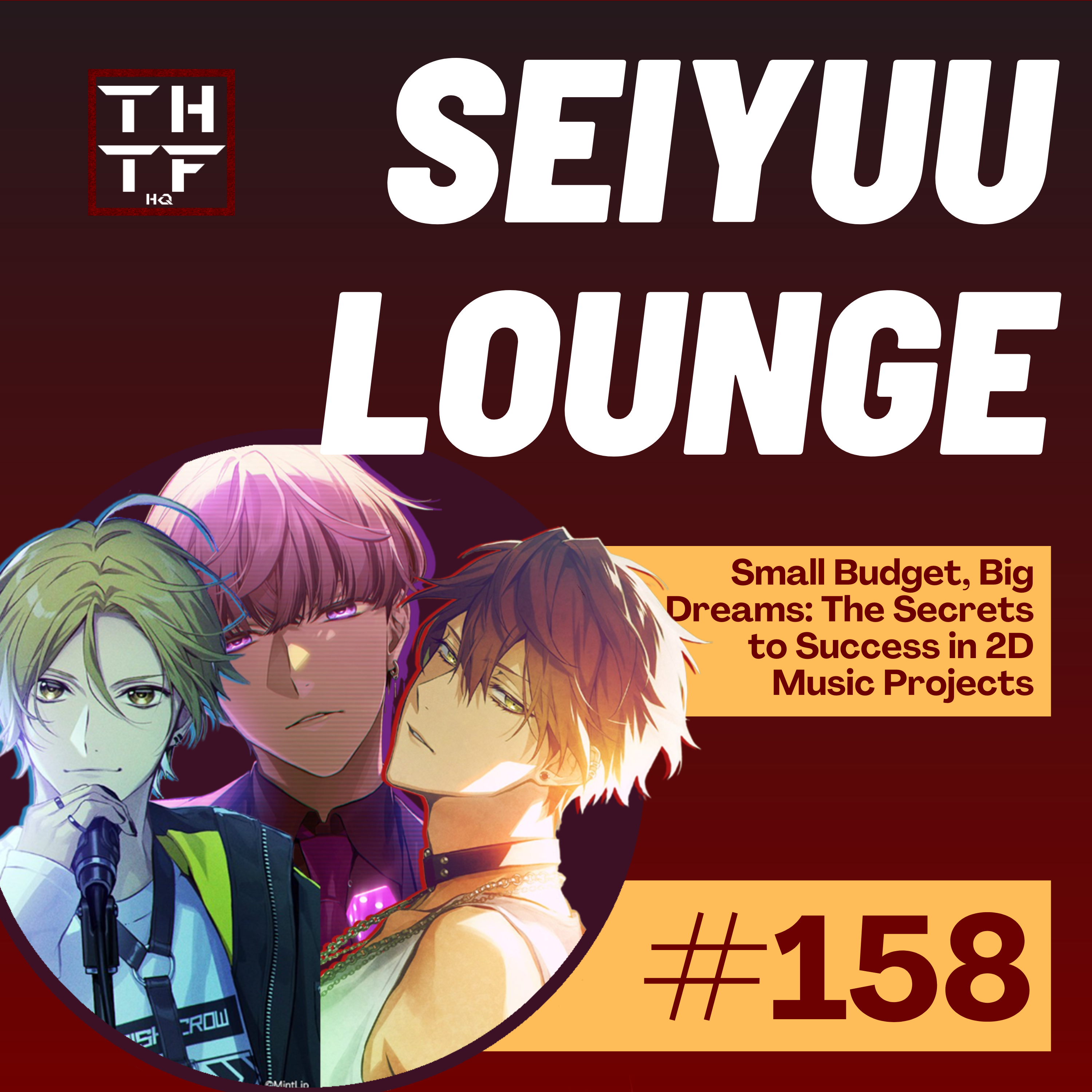 EP.158 - Small Budget, Big Dreams: The Secrets to Success in 2D Music Projects episode artwork