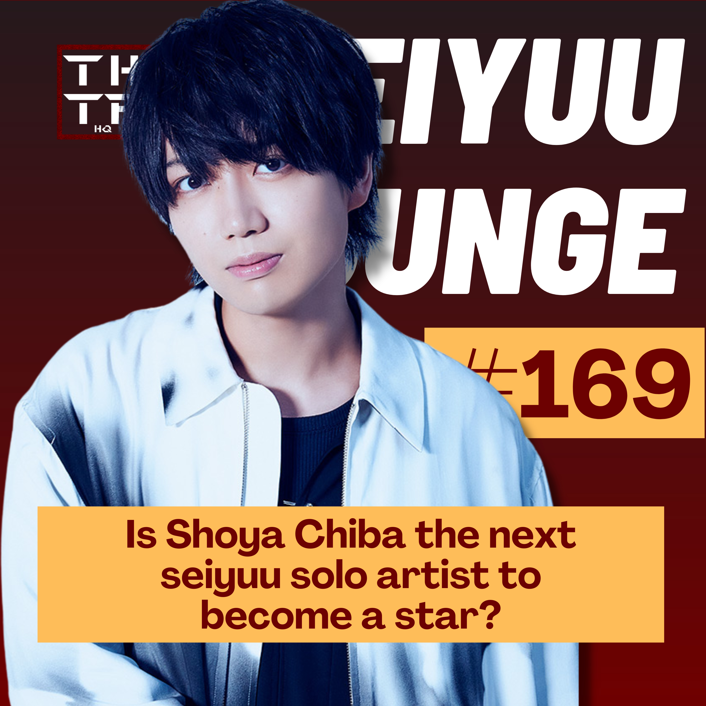 EP.169 - Shoya Chiba Is Finally Going Solo! episode artwork