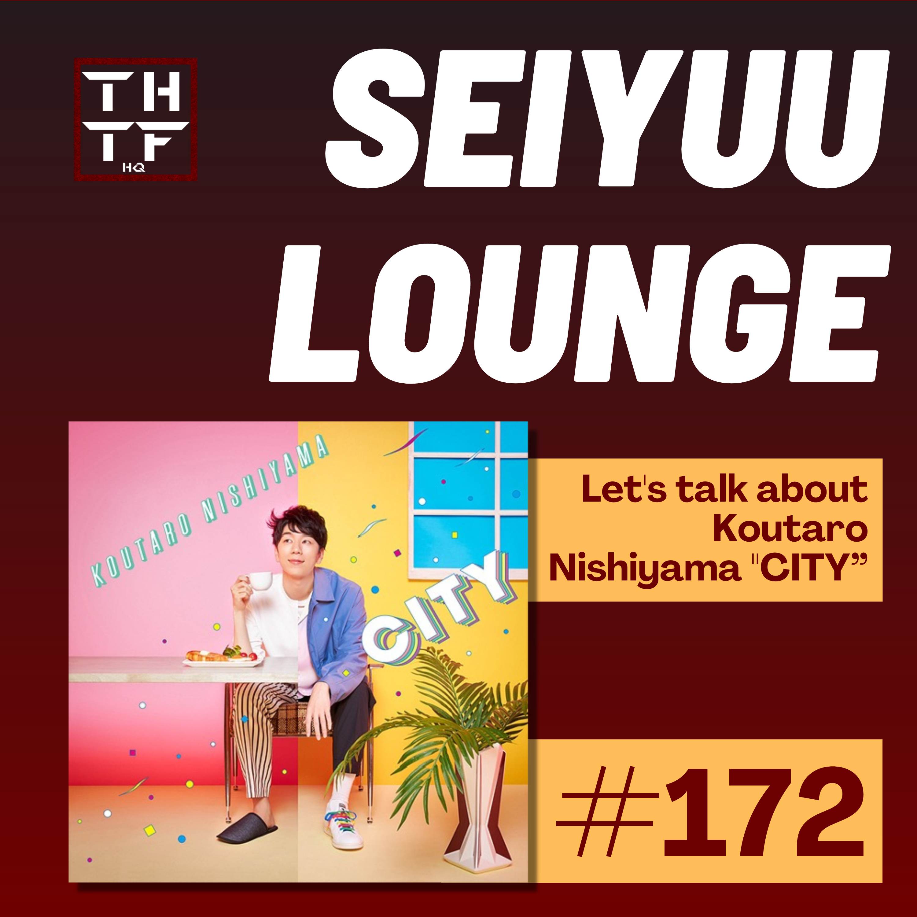 EP.172 - Let's talk about Koutaro Nishiyama's "CITY" episode artwork