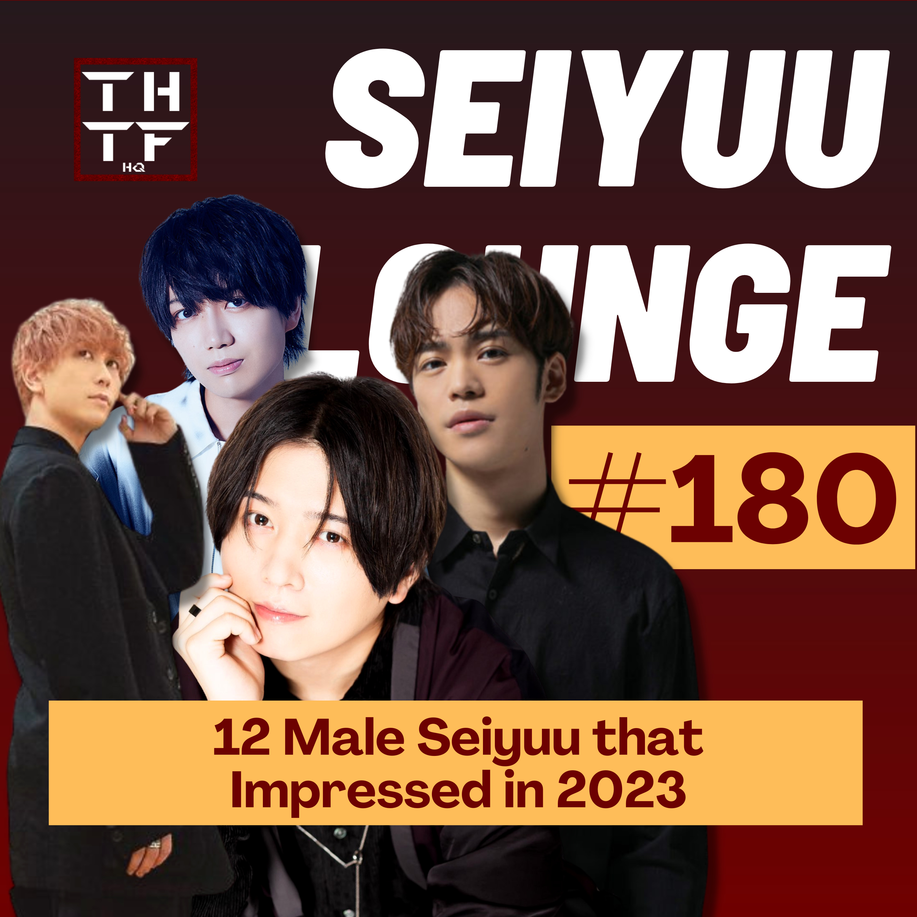 EP.180 - 12 Male Seiyuu that Impressed in 2023 episode artwork