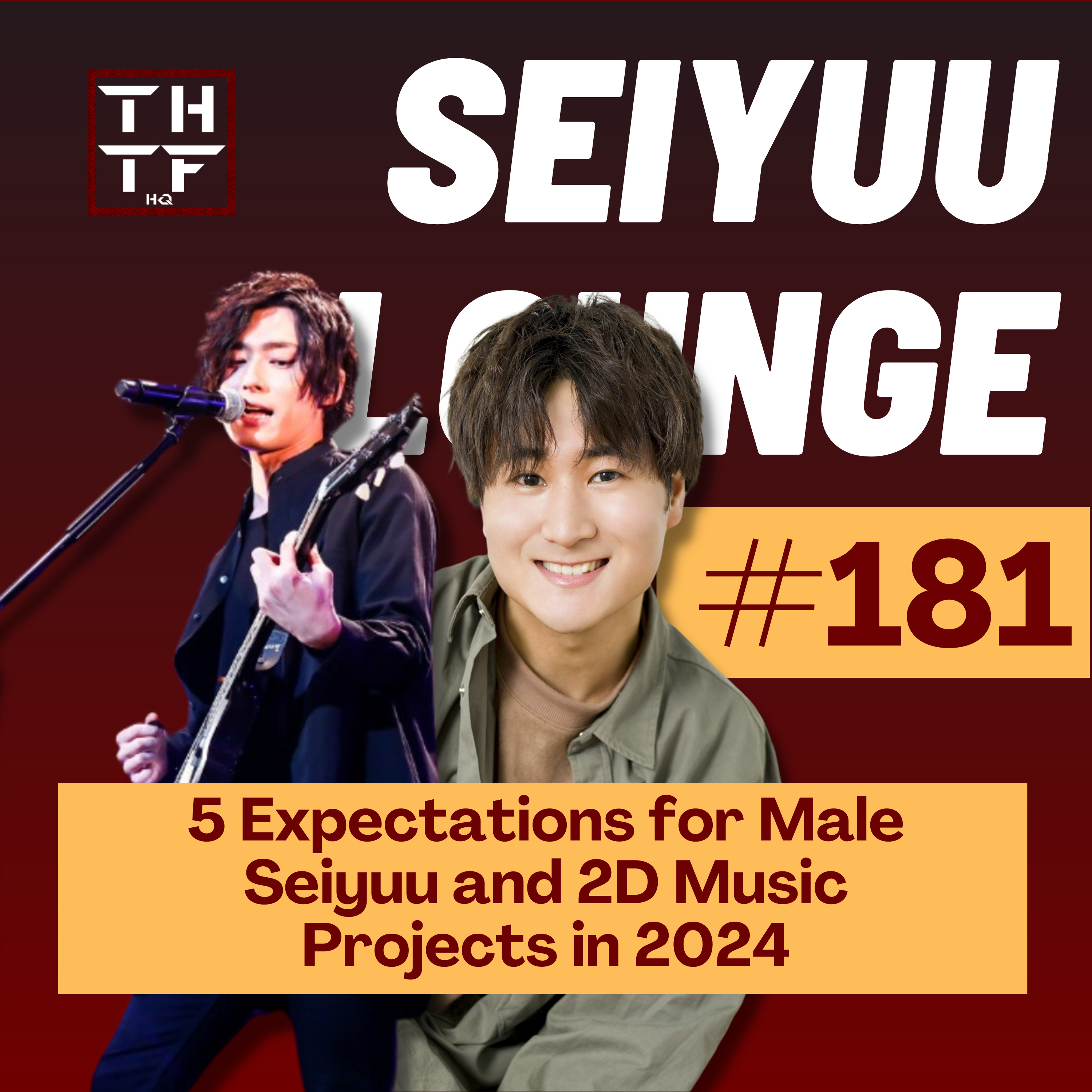 EP.181 - 5 Expectations for Male Seiyuu and 2D Music Projects in 2024 episode artwork