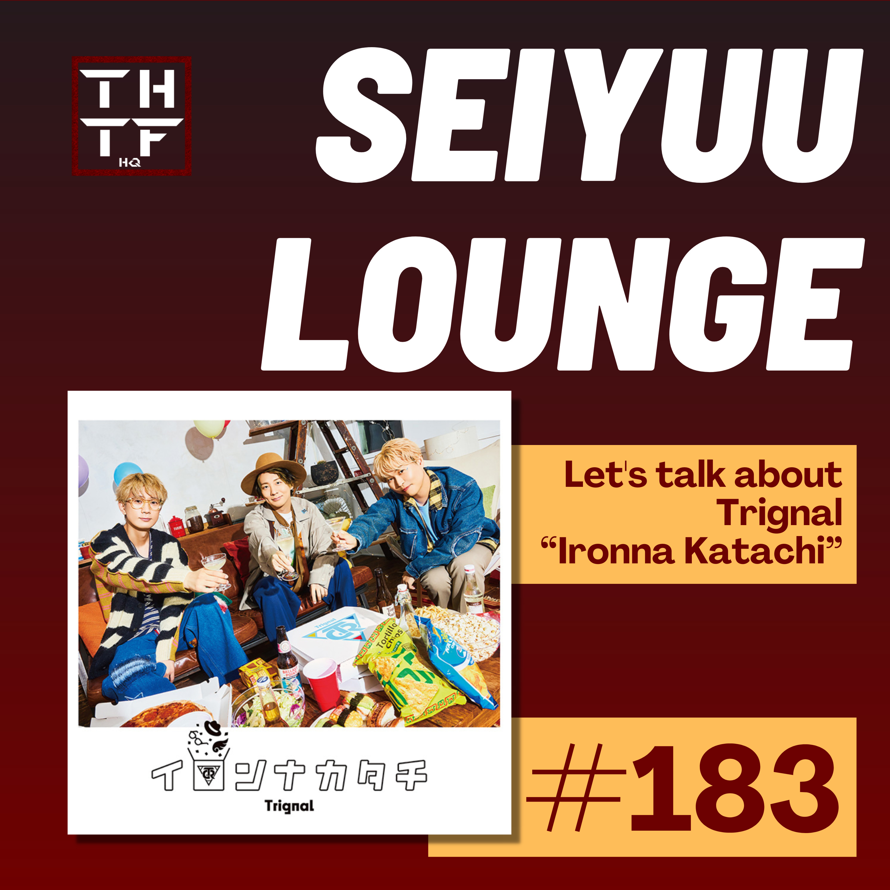 EP.183 - Let’s talk about 2023's album of the year: Trignal’s Ironna Katachi episode artwork