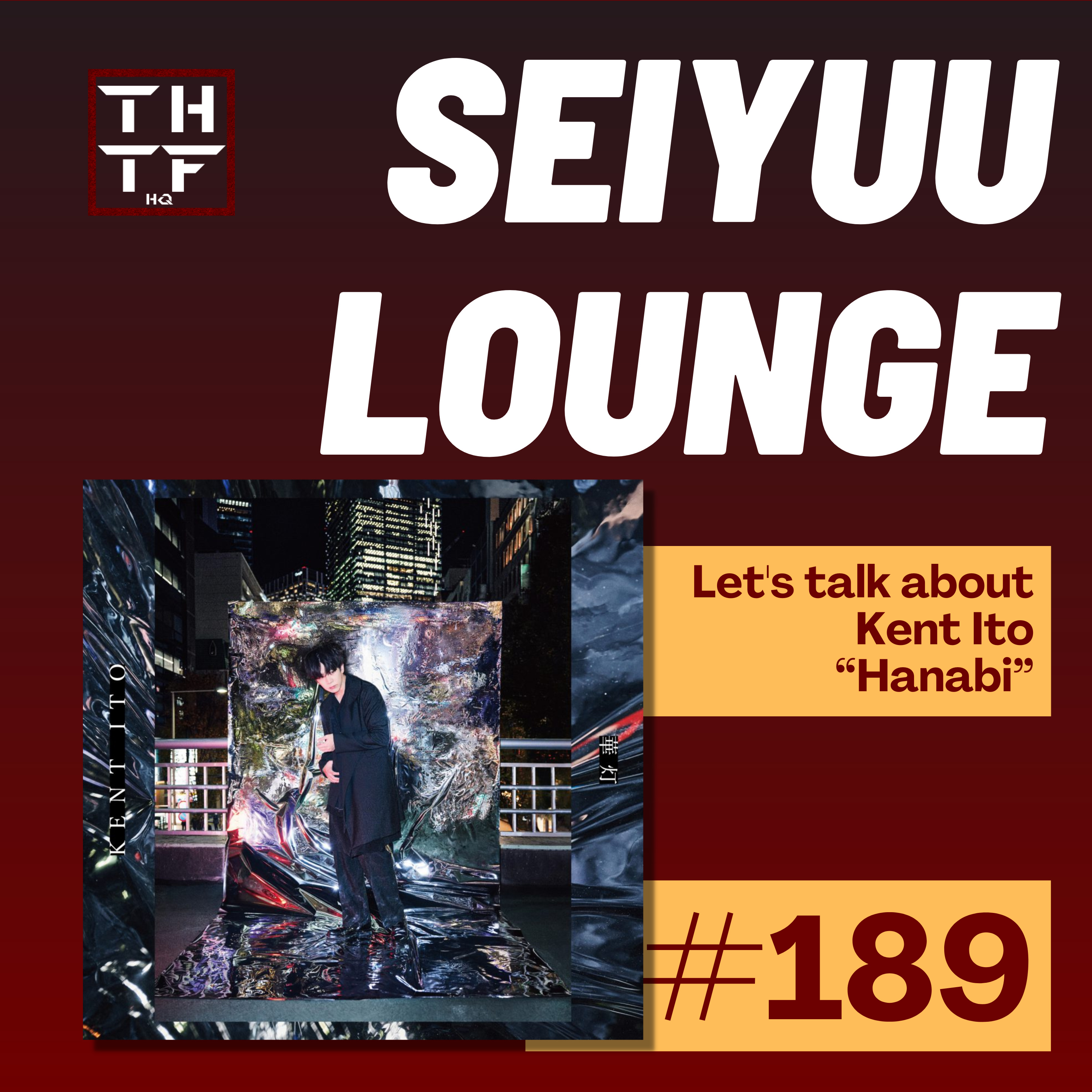 EP.189 - Let’s talk about Kent Ito’s “Hanabi” episode artwork