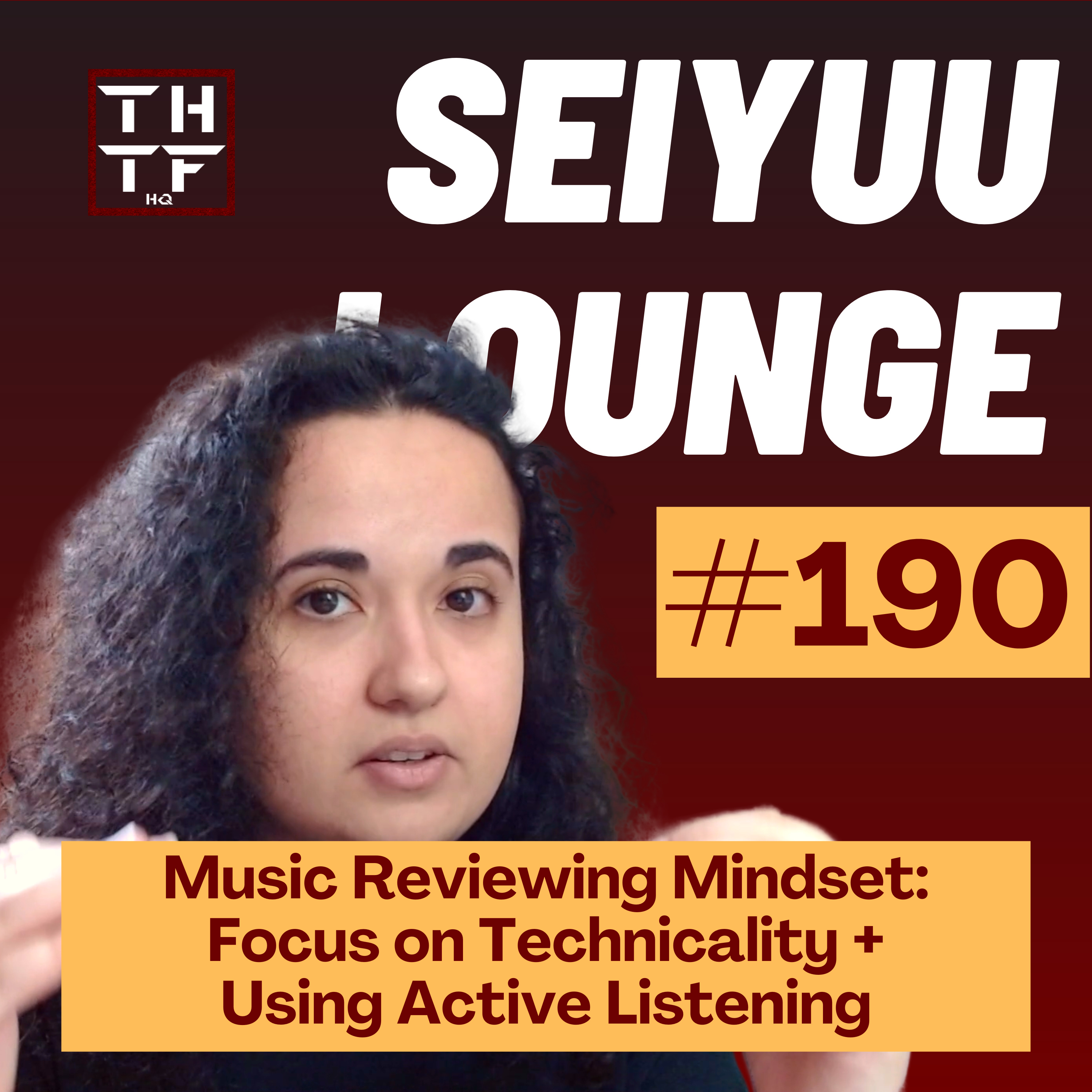 EP.190 - Music Reviewing Mindset: Technicality Allied to Active Listening episode artwork